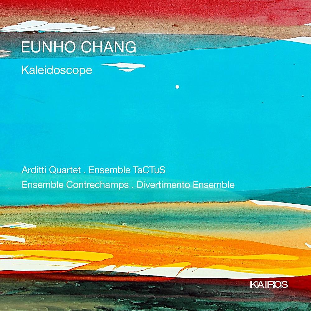 Постер альбома Eunho Chang: Kaleidoscope