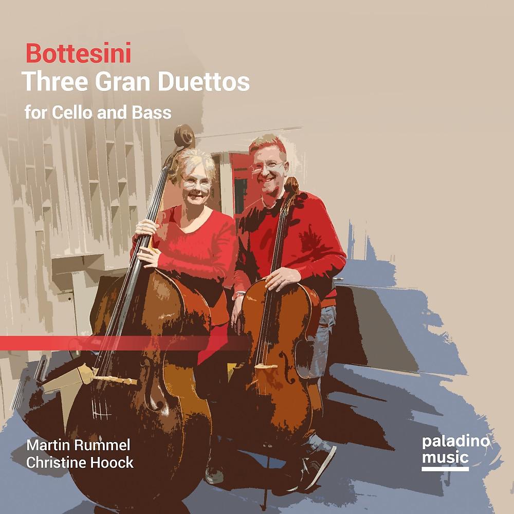 Постер альбома Bottesini: Three Gran Duettos for Cello and Bass