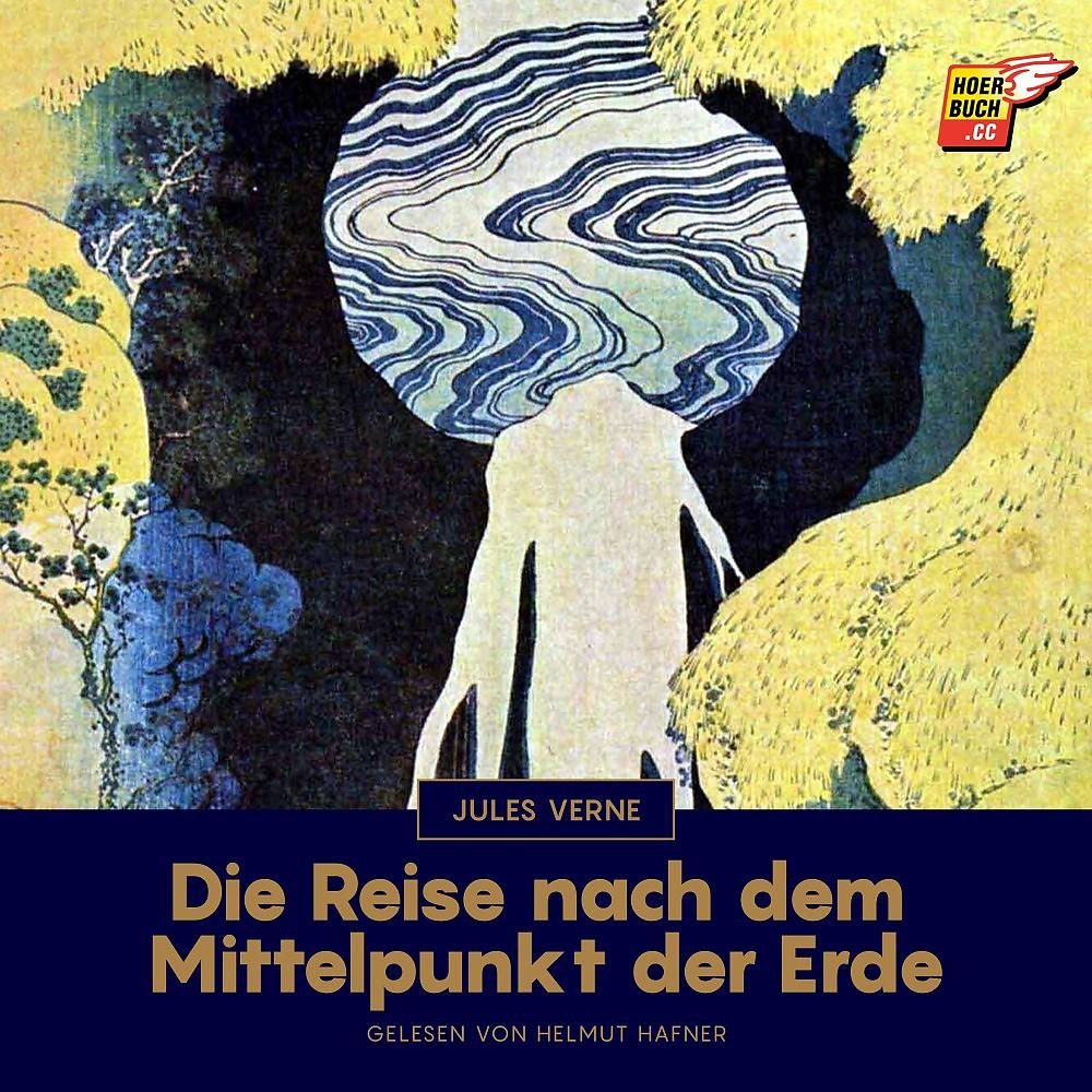 Постер альбома Die Reise nach dem Mittelpunkt der Erde