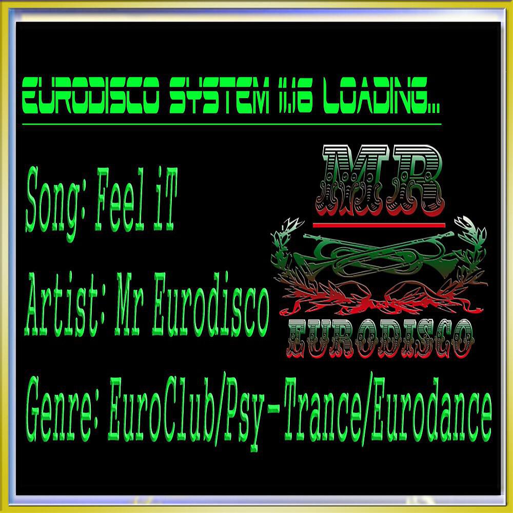 Mr Eurodisco - Feel iT (Coremix)