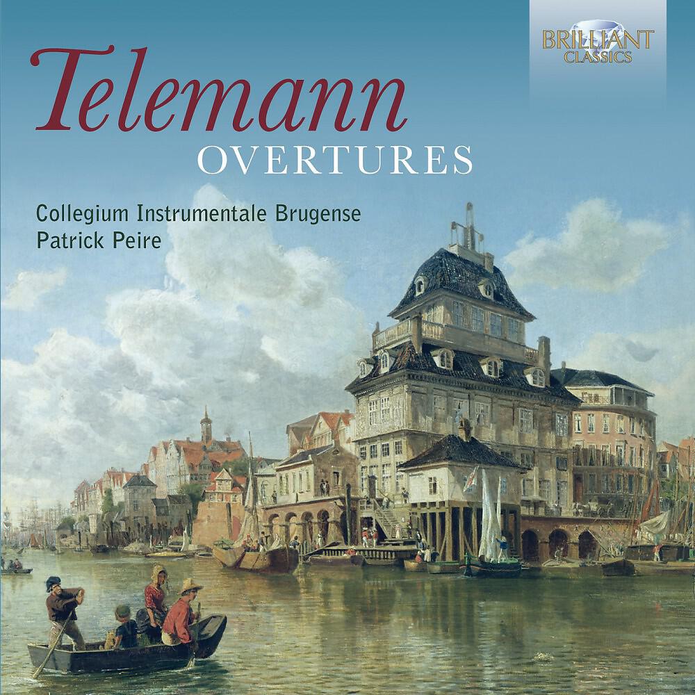 Collegium Instrumentale Brugense & Patrick Peire - Overture in G Minor, TWV 55:9: Gavotte - Rondeau