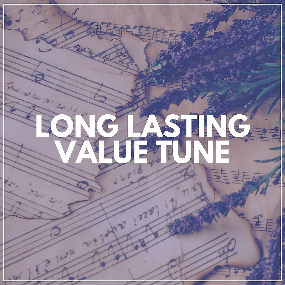 Постер альбома Long Lasting Value Tune