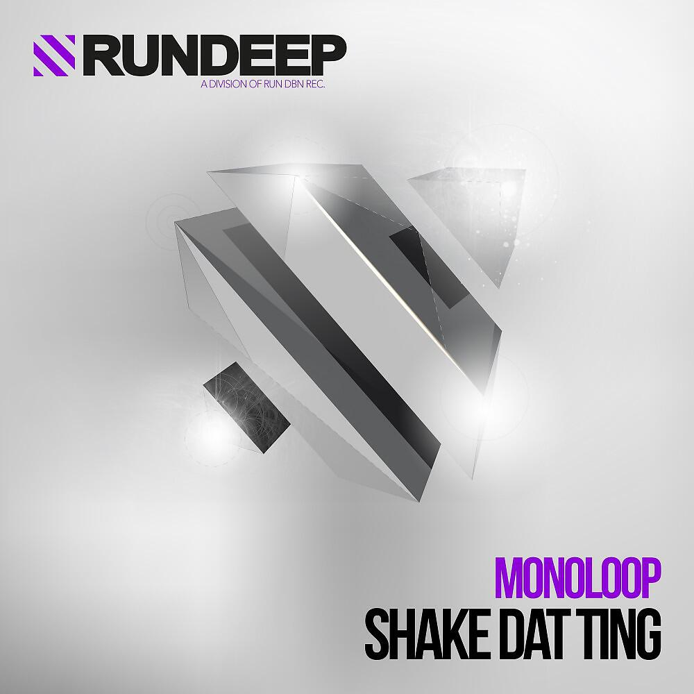 Monoloop - Shake Dat Ting (Dub Mix)