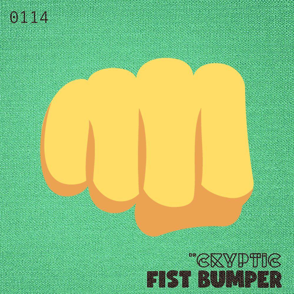 Постер альбома Fist Bumper