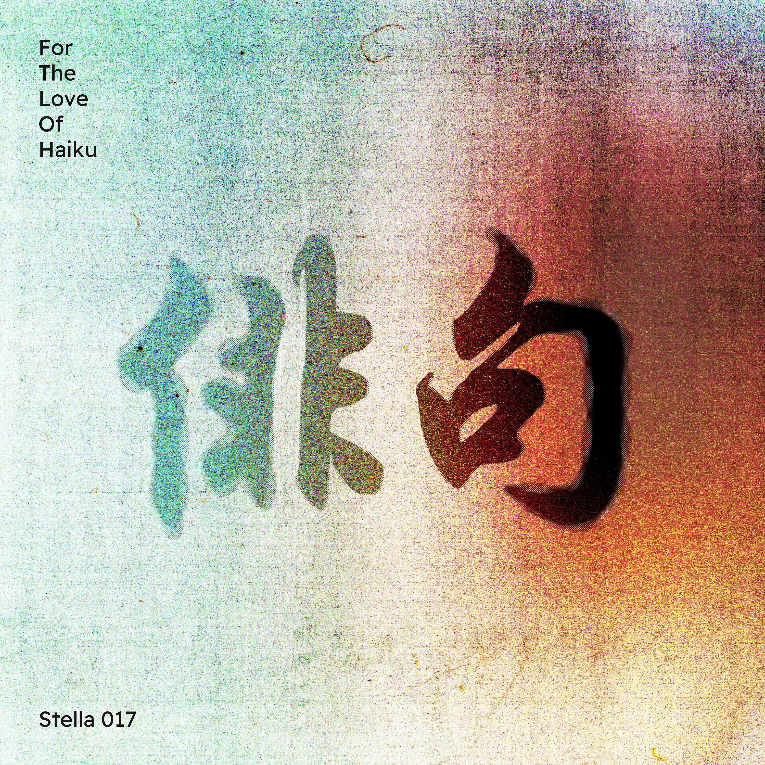 Постер альбома For the Love of Haiku