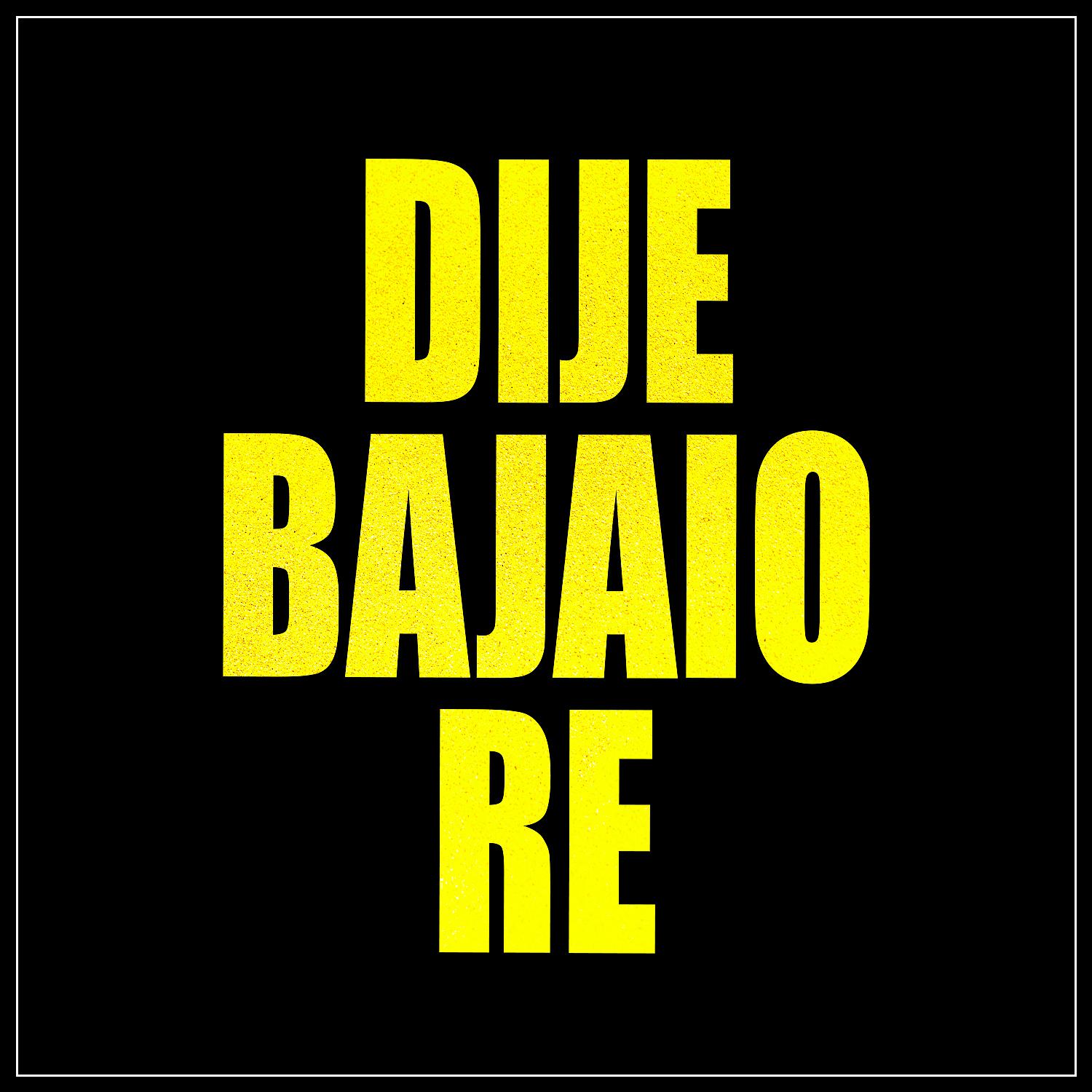 Постер альбома Dije Bajaio Re