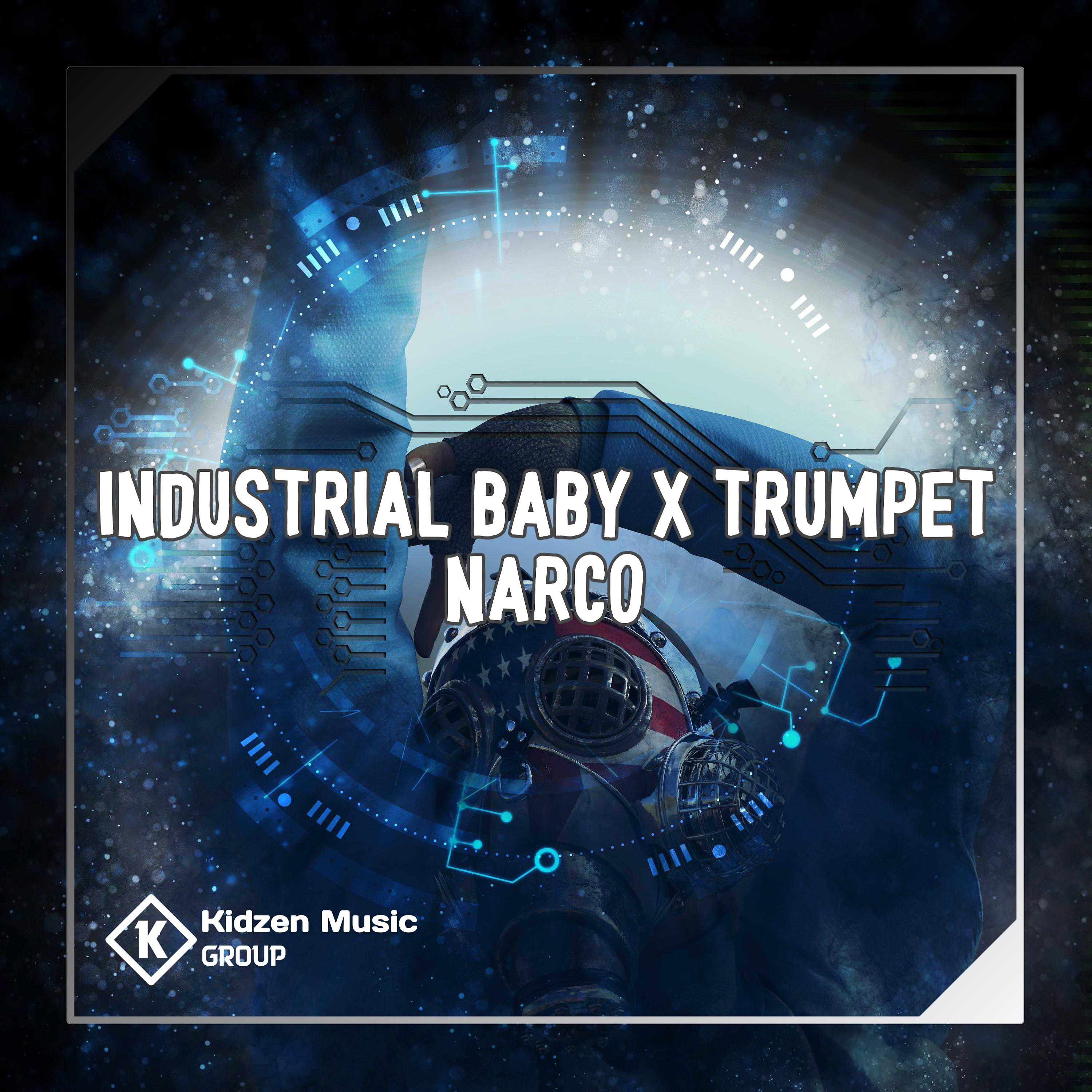 Постер альбома INDUSTRIAL BABY / TRUMPET NARCO