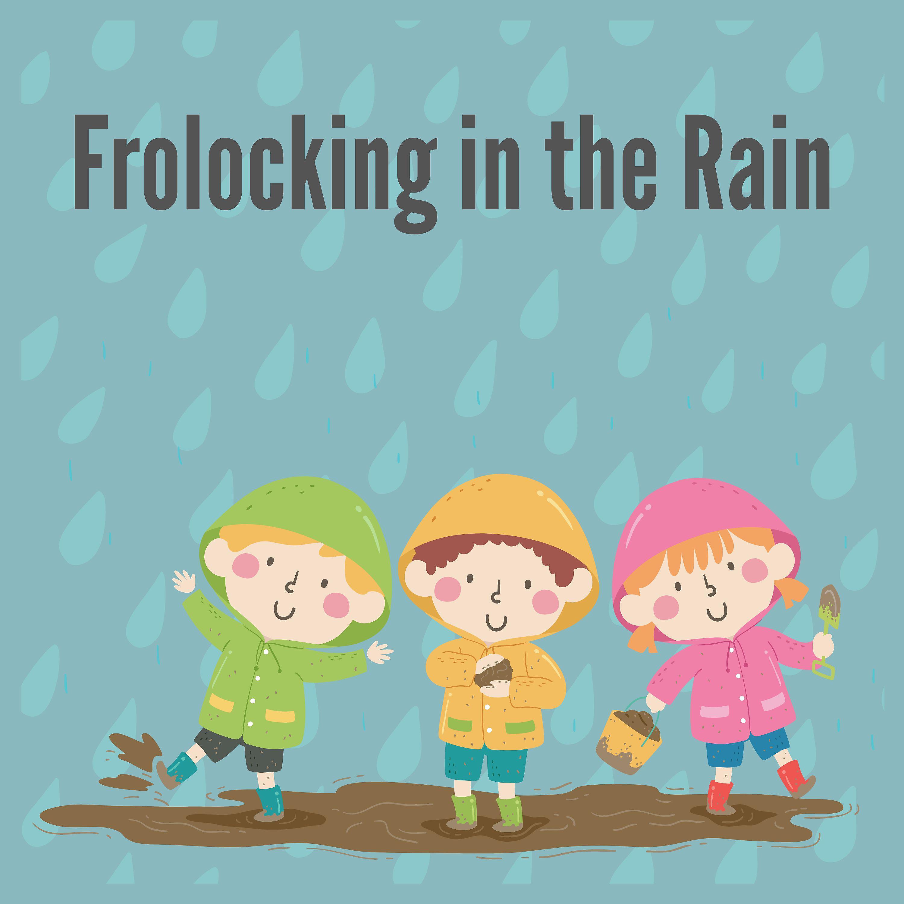 Постер альбома Frolocking in the Rain