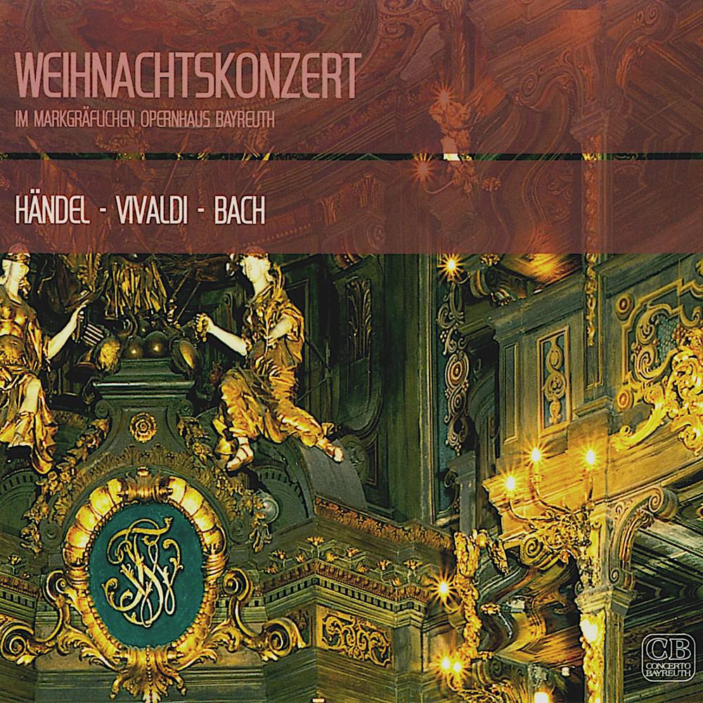 Постер альбома Weihnachtskonzert (Im markgräflichen Opernhaus Bayreuth)