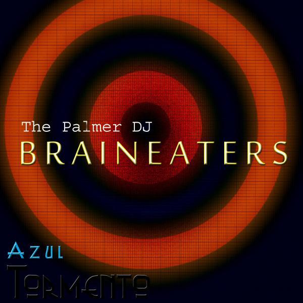 Постер альбома Brain Eaters