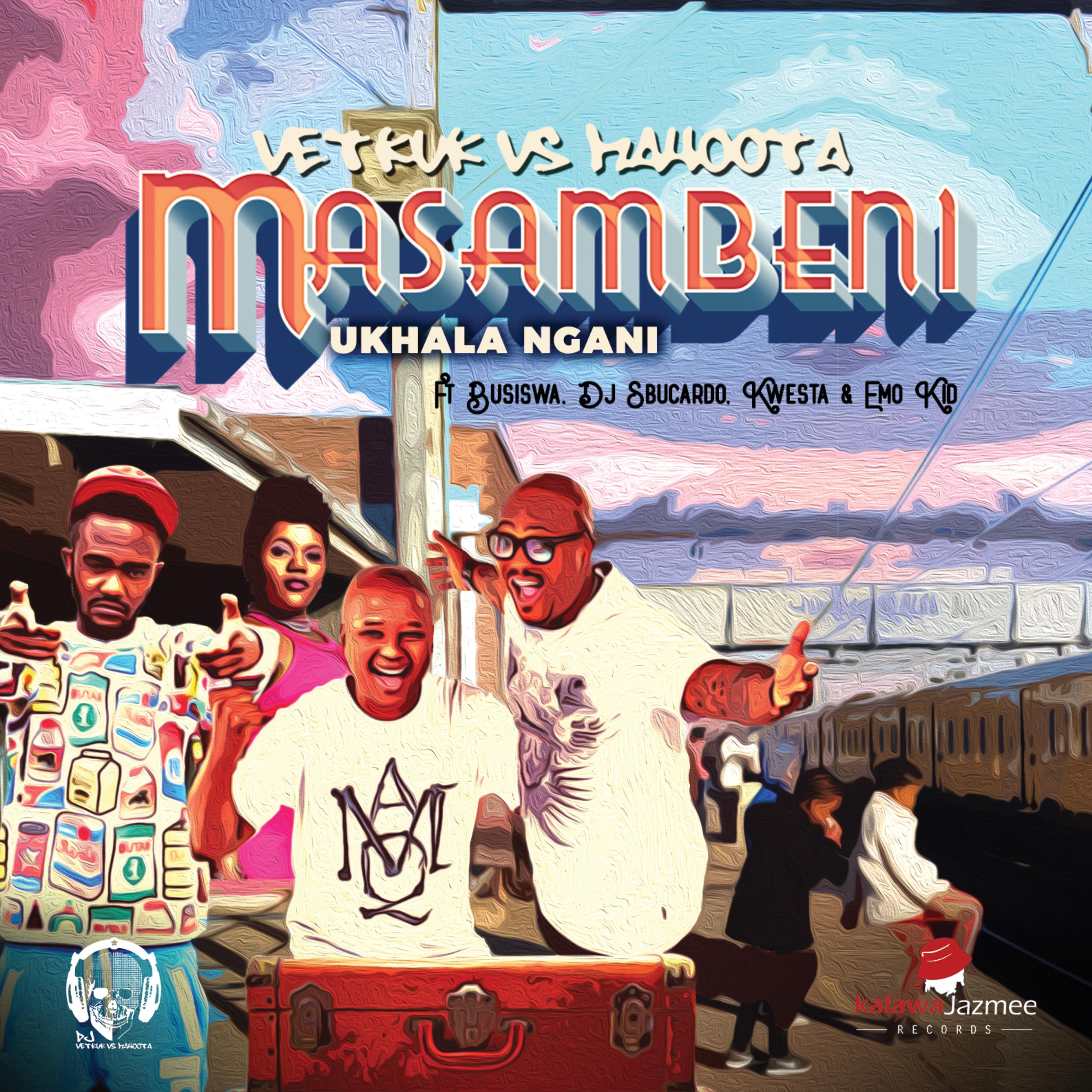 Постер альбома Masambeni (Ukhala Ngani)