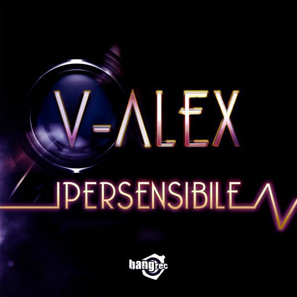 V-Alex - Ipersensibile (Dj Ross & Alessandro Viale Remix)