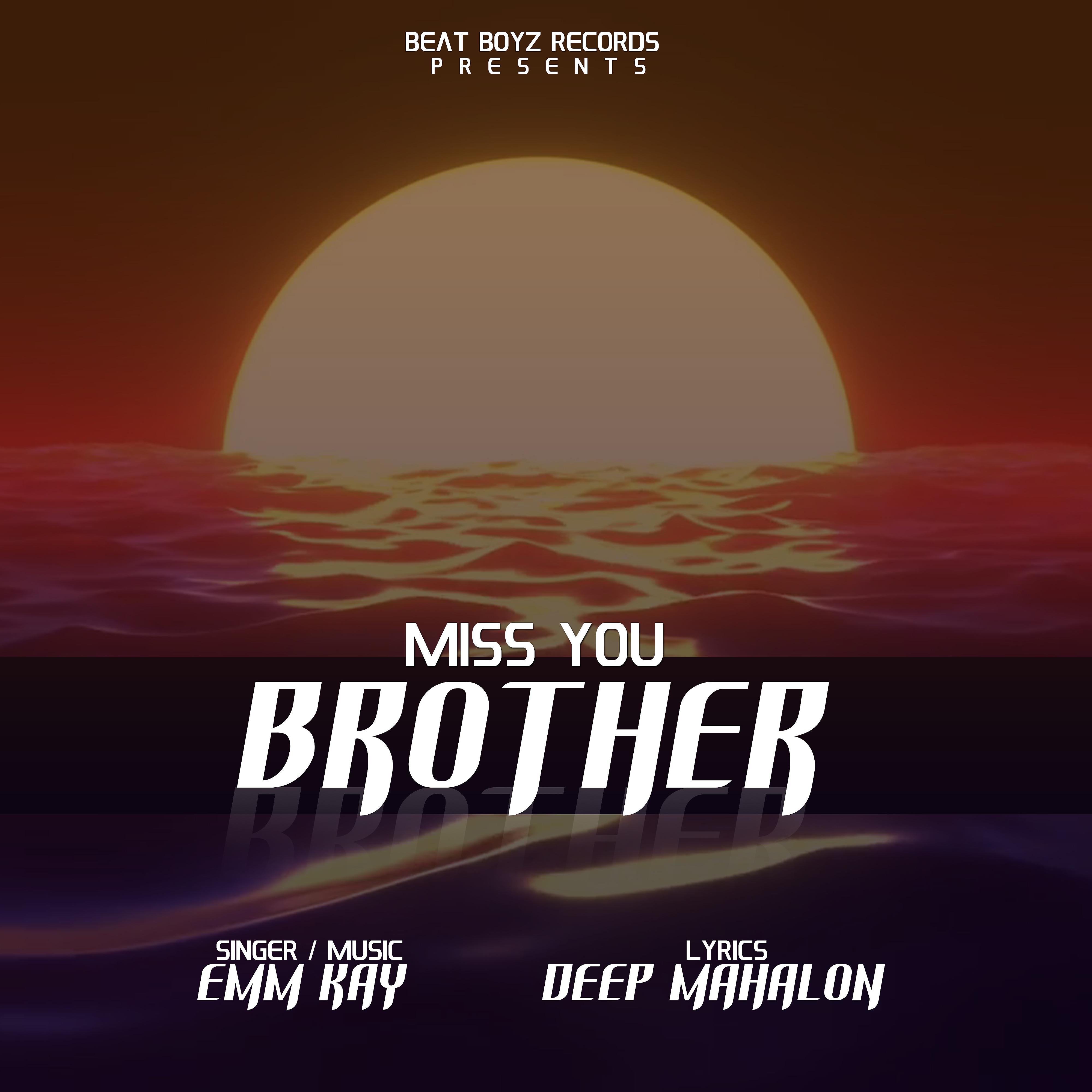 Постер альбома Miss You Brother