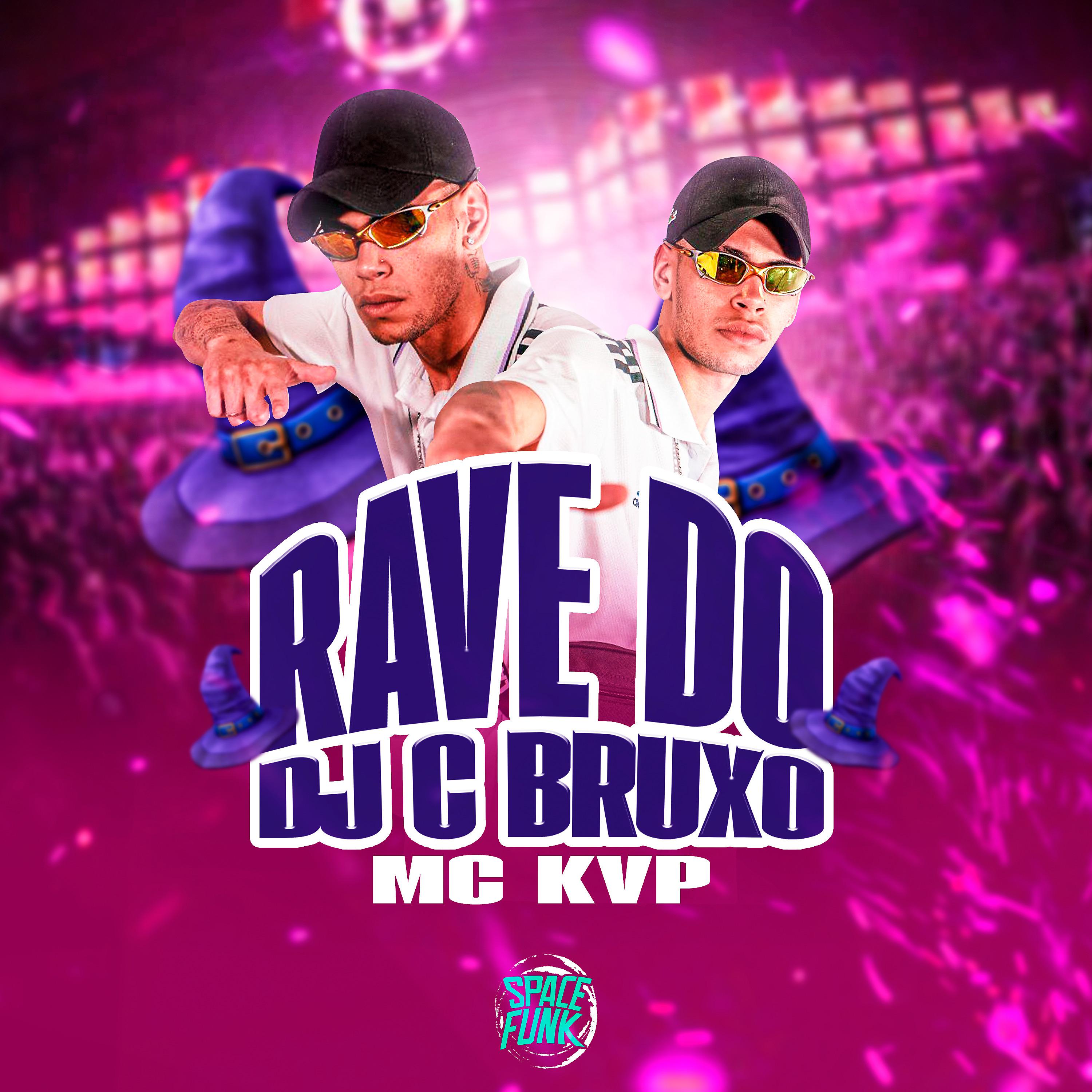 Постер альбома Rave do Dj C Bruxo