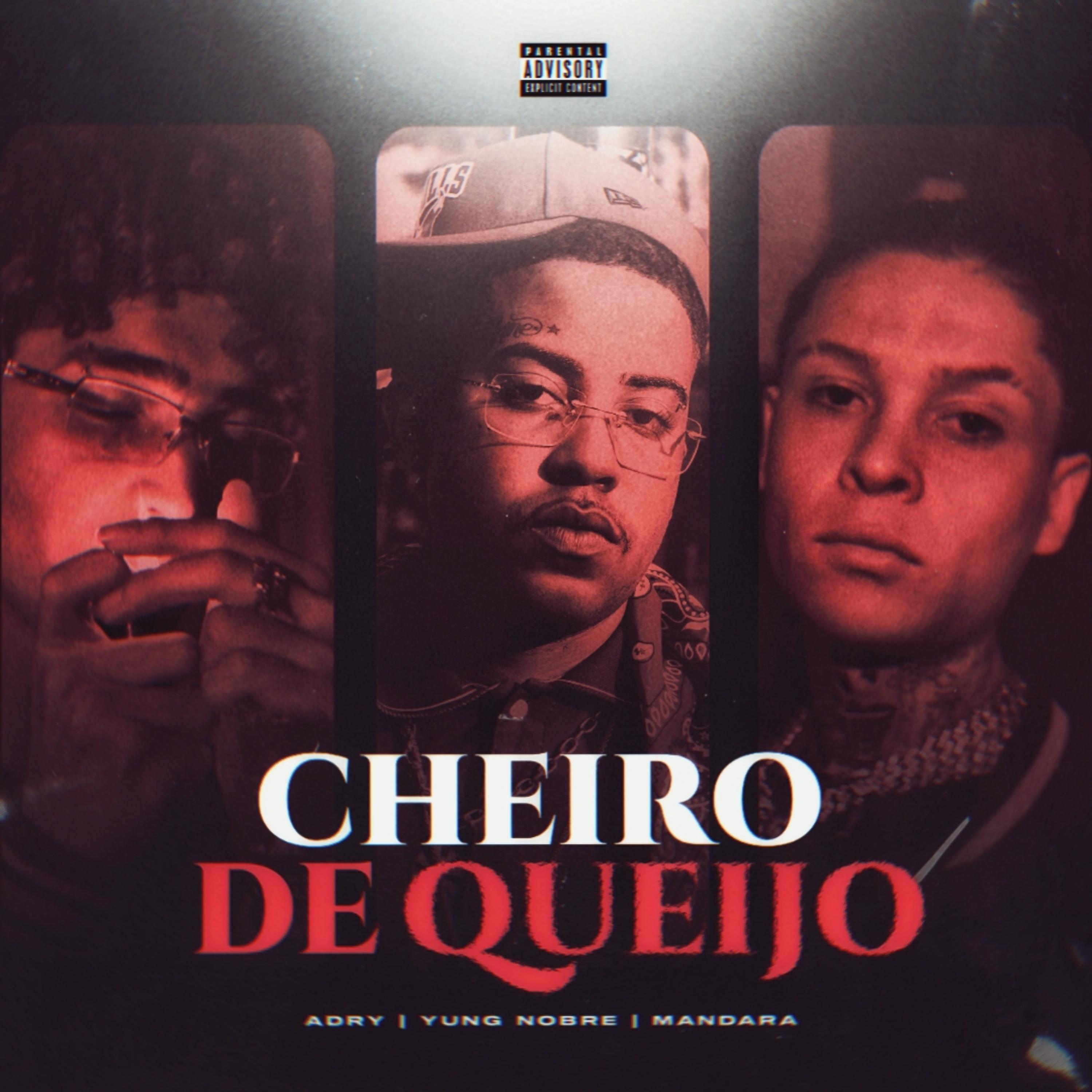 Постер альбома Cheiro do Queijo