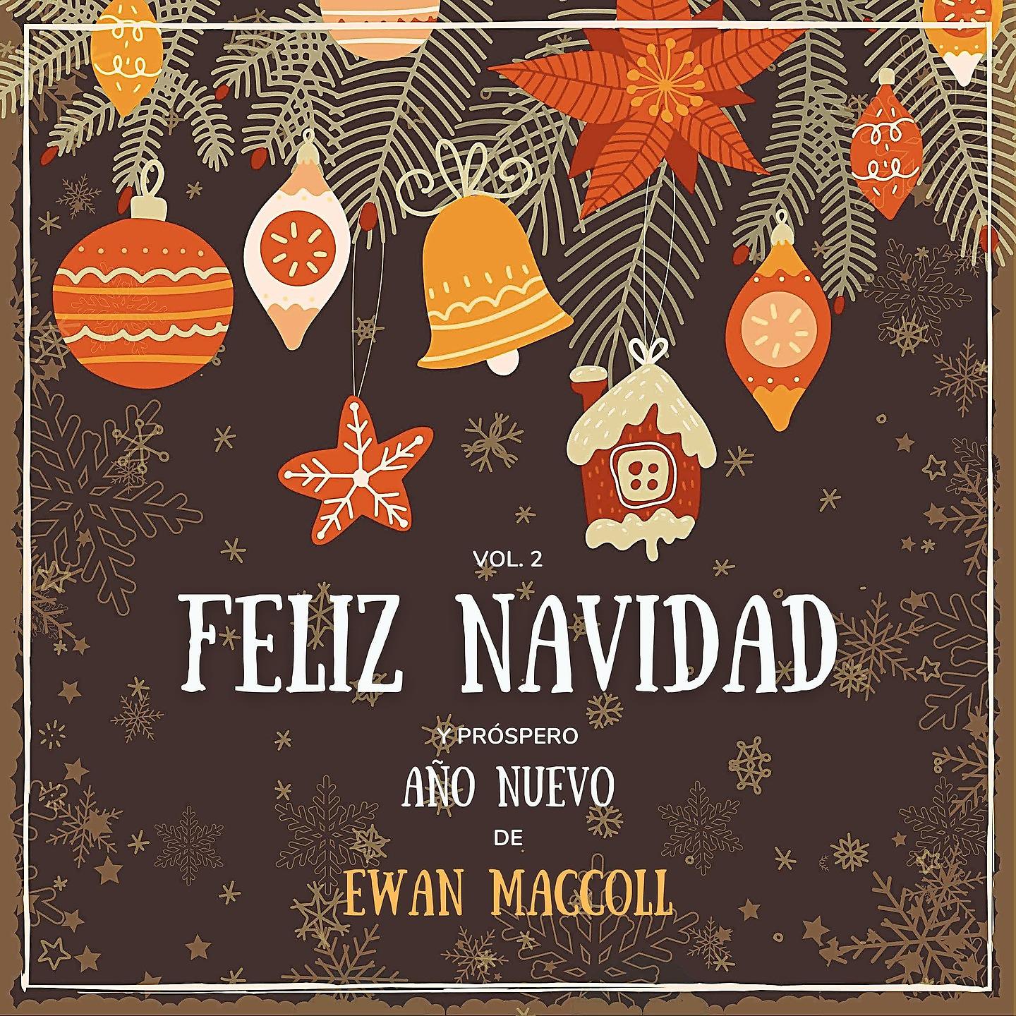 Постер альбома Feliz Navidad y próspero Año Nuevo de Ewan MacColl, Vol. 2