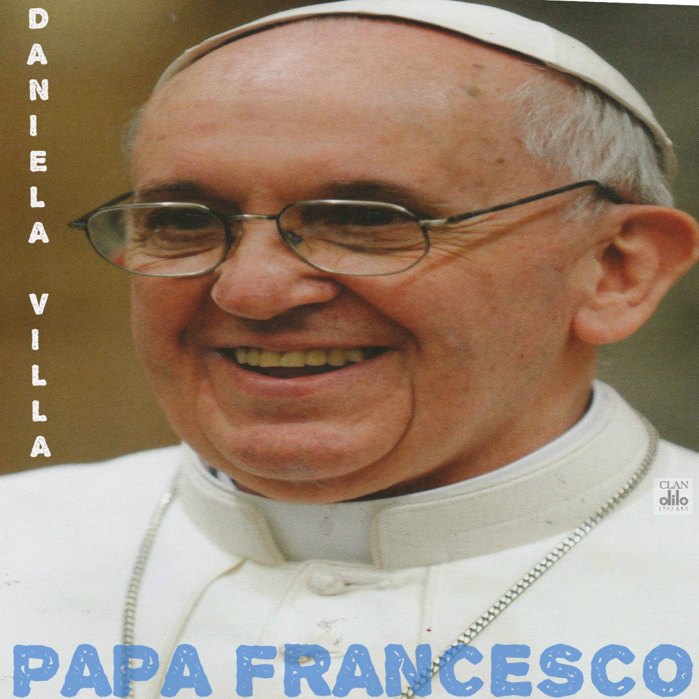Постер альбома Papa Francisco