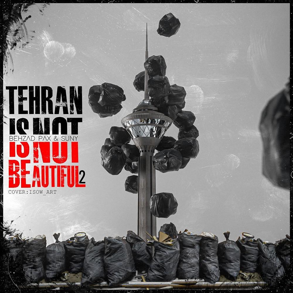 Постер альбома Tehran Is Not Beautiful (Vol. 2)