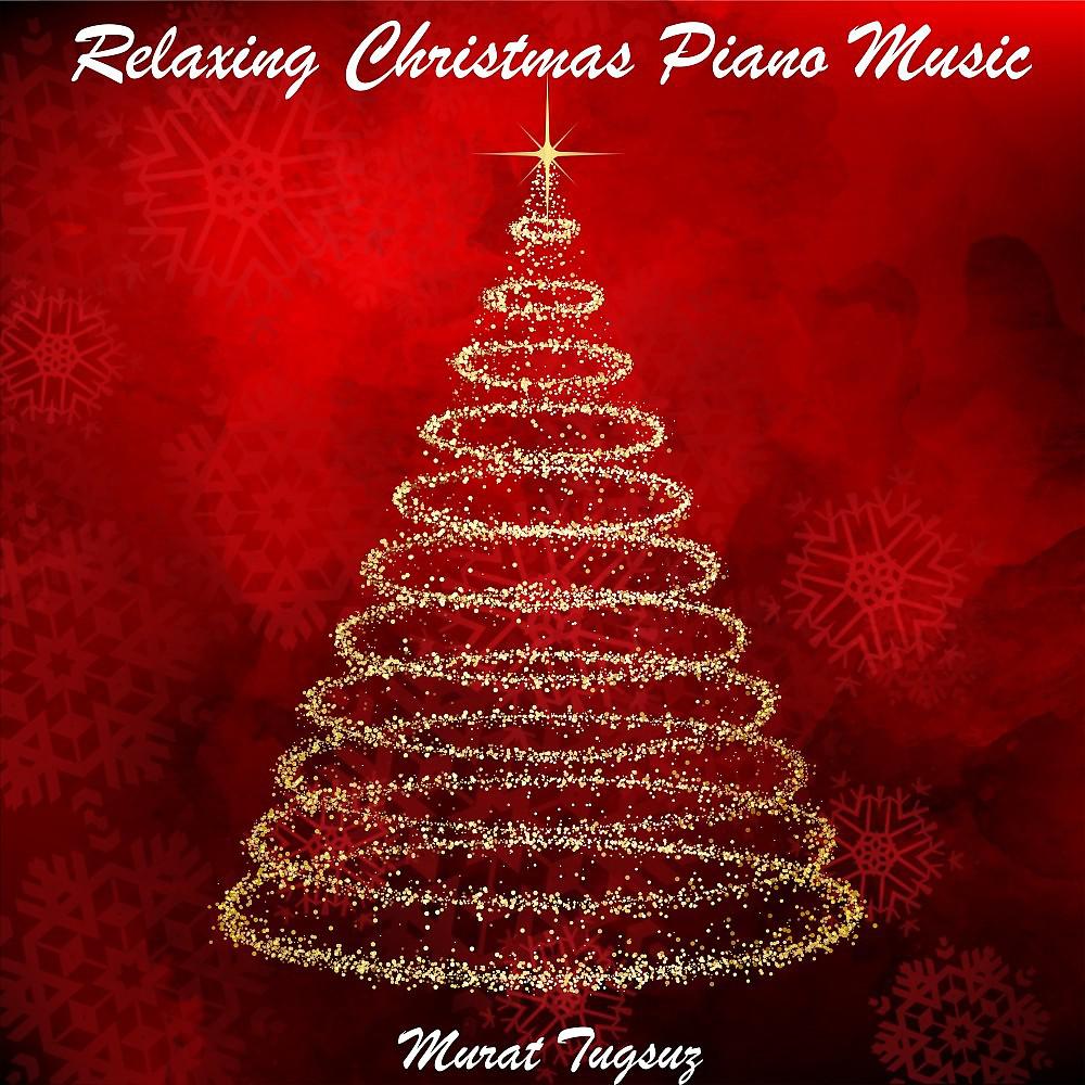 Постер альбома Relaxing Christmas Piano Music