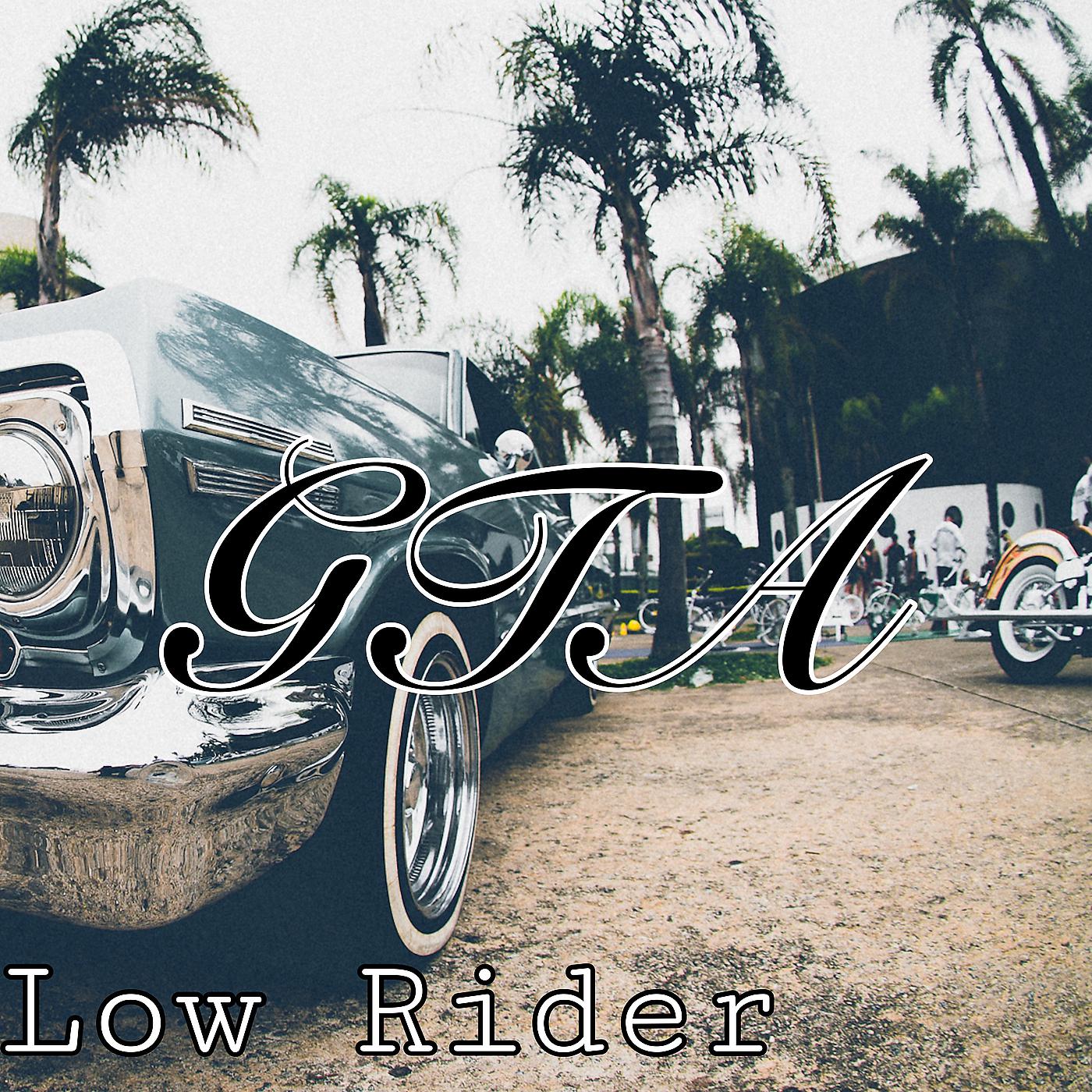 Постер альбома Gta Low Rider