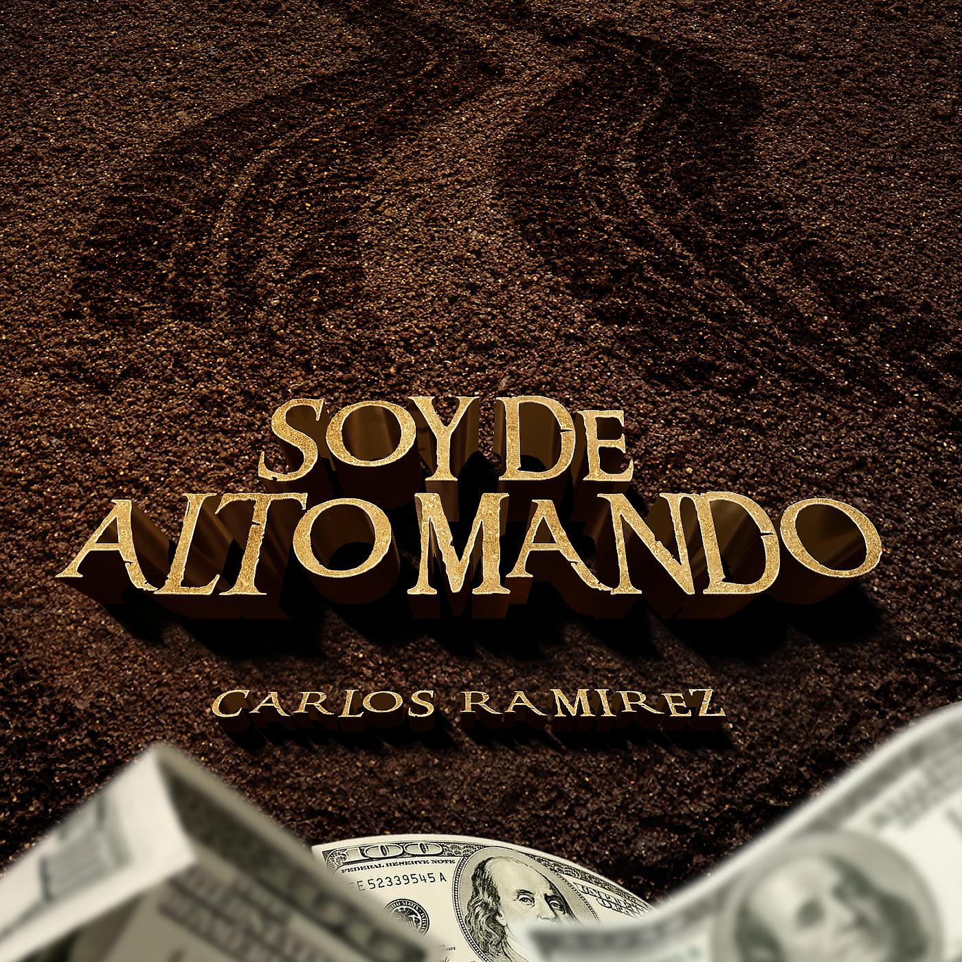 Постер альбома Soy De Alto Mando