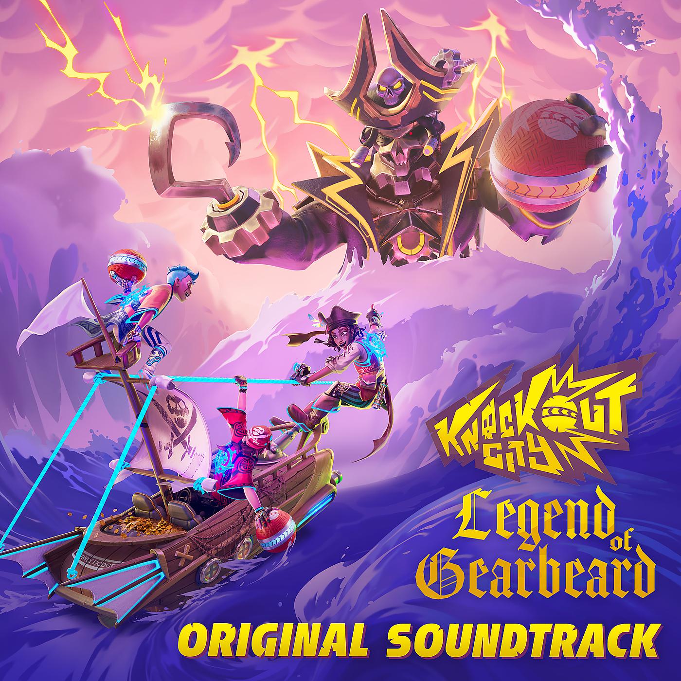 Постер альбома Knockout City: Legend of Gearbeard (Original Soundtrack)