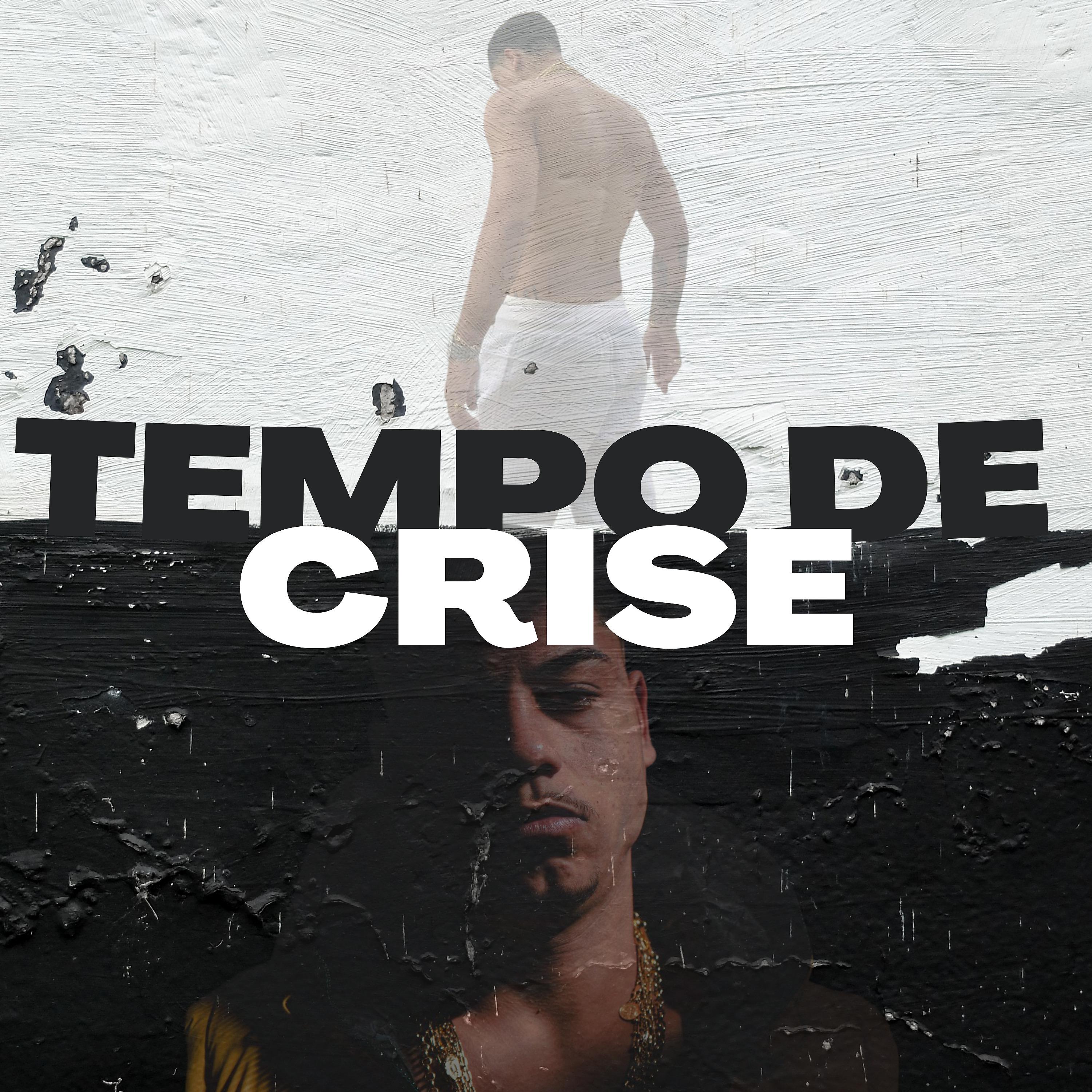 Постер альбома Tempo de Crise