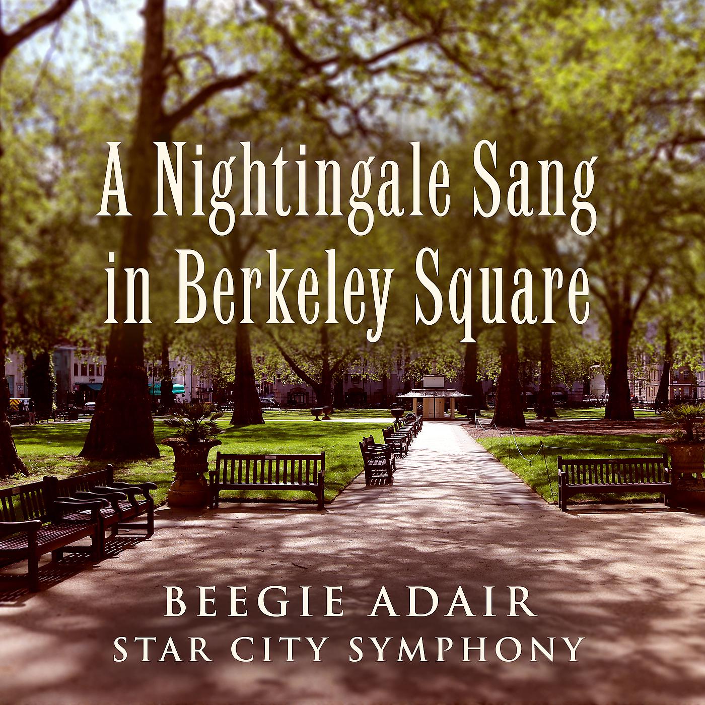 Постер альбома A Nightingale Sang in Berkeley Square