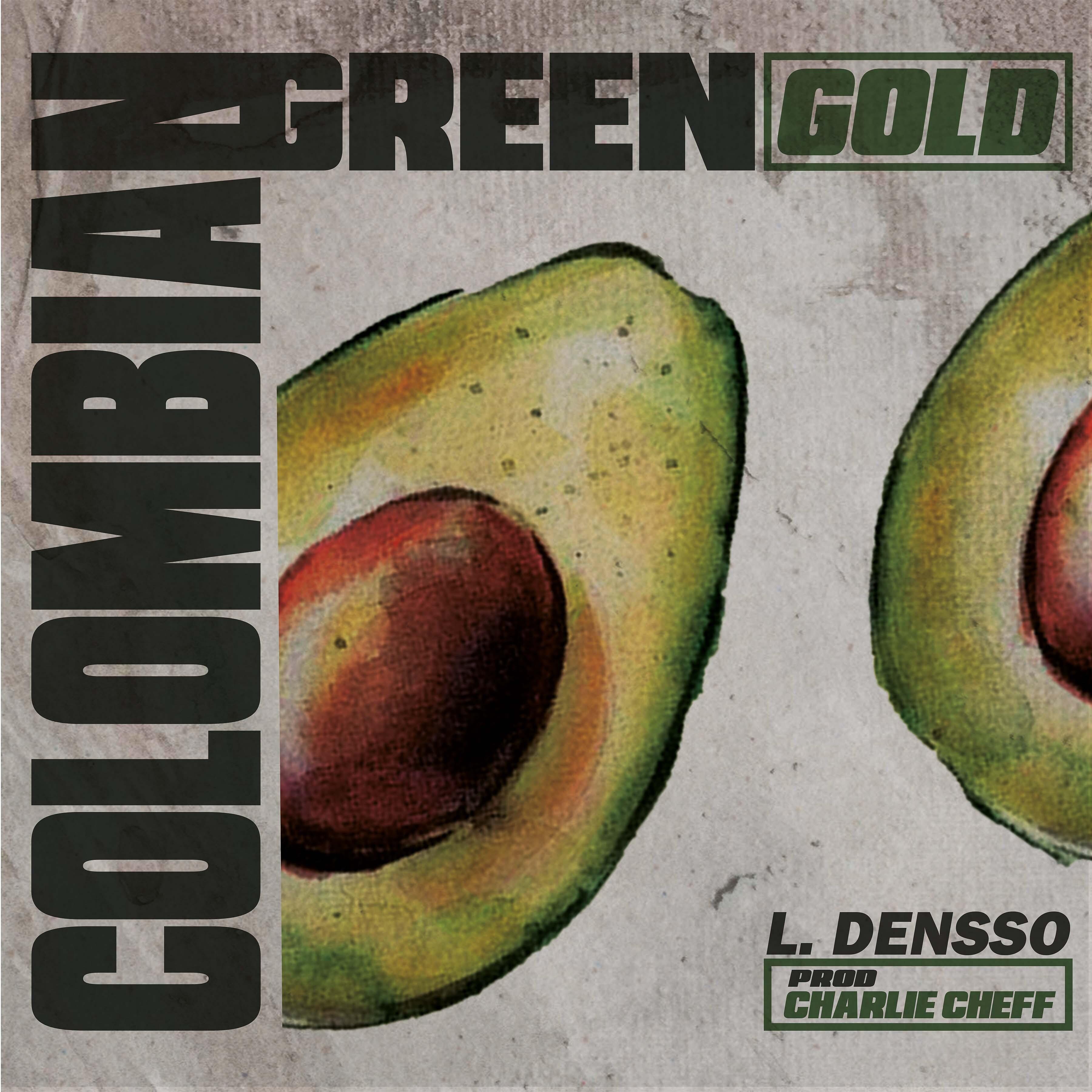 Постер альбома Colombian Green Gold