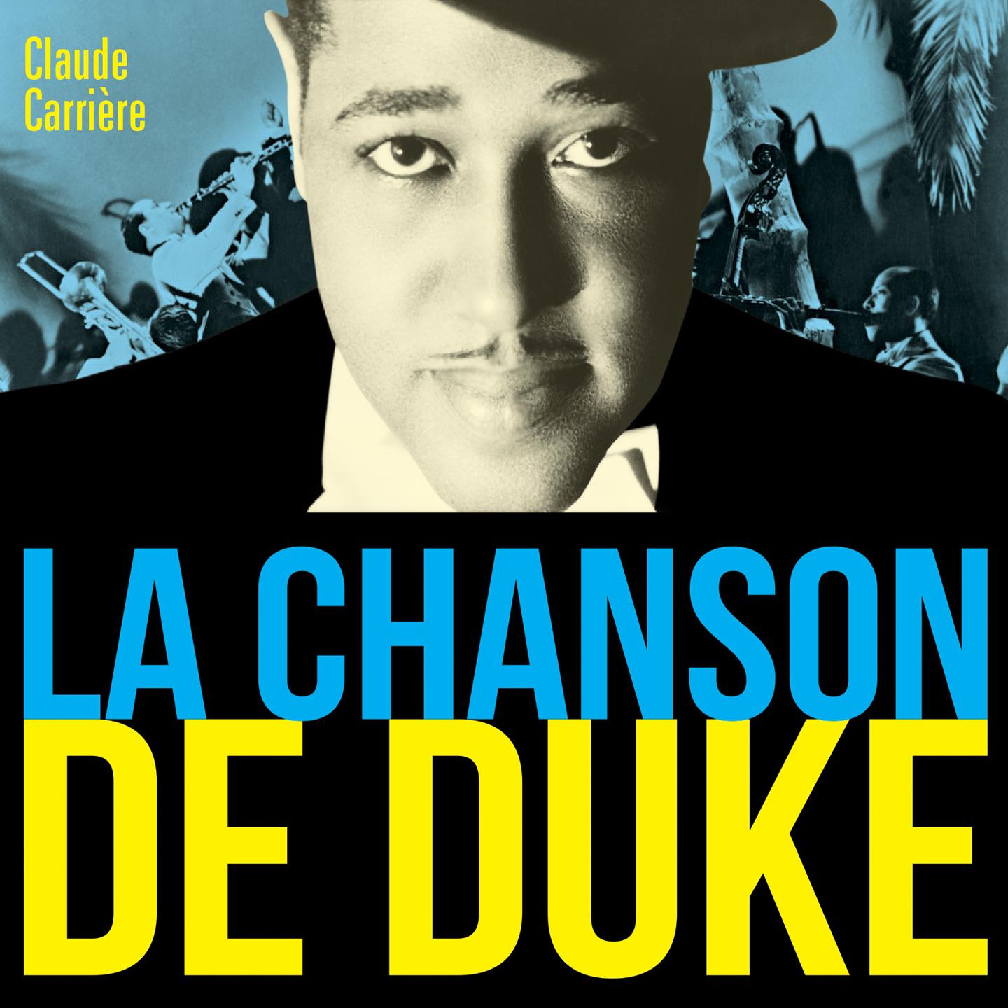 Постер альбома La chanson de Duke: The Duke Ellington & Billy Strayhorn Songbook
