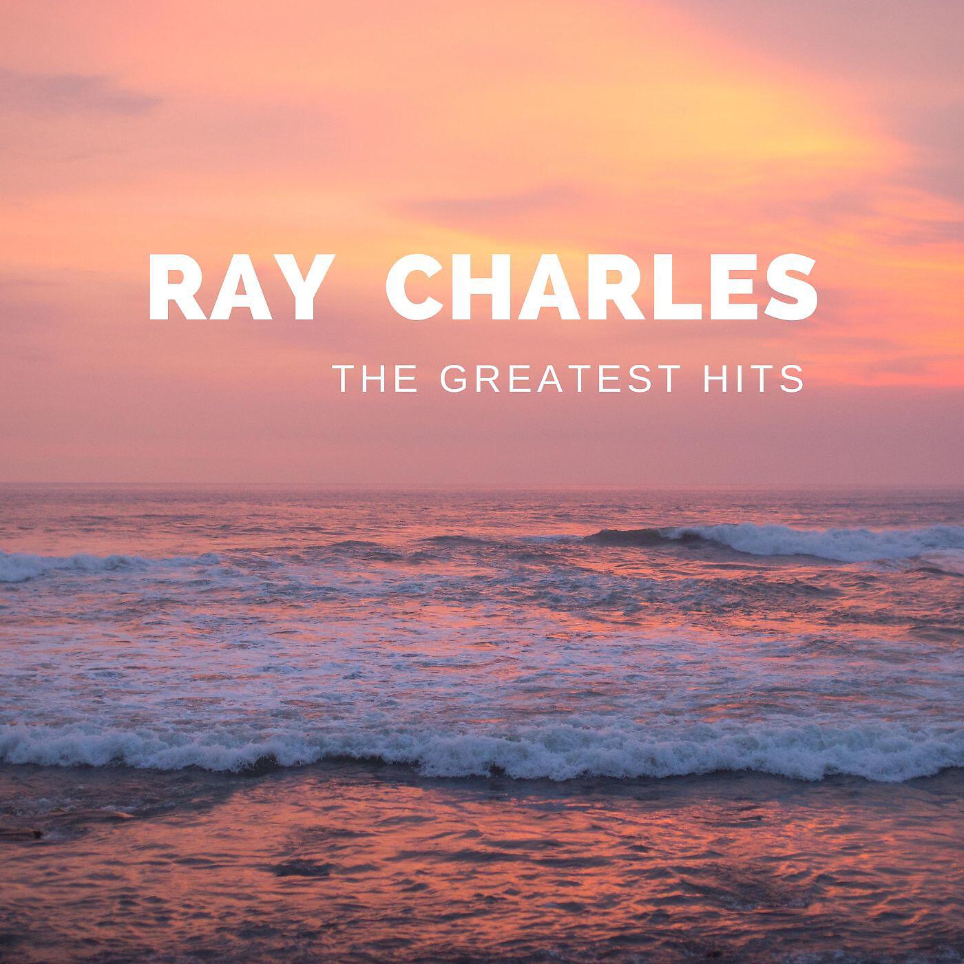 The Greatest Hits Of Ray Charles