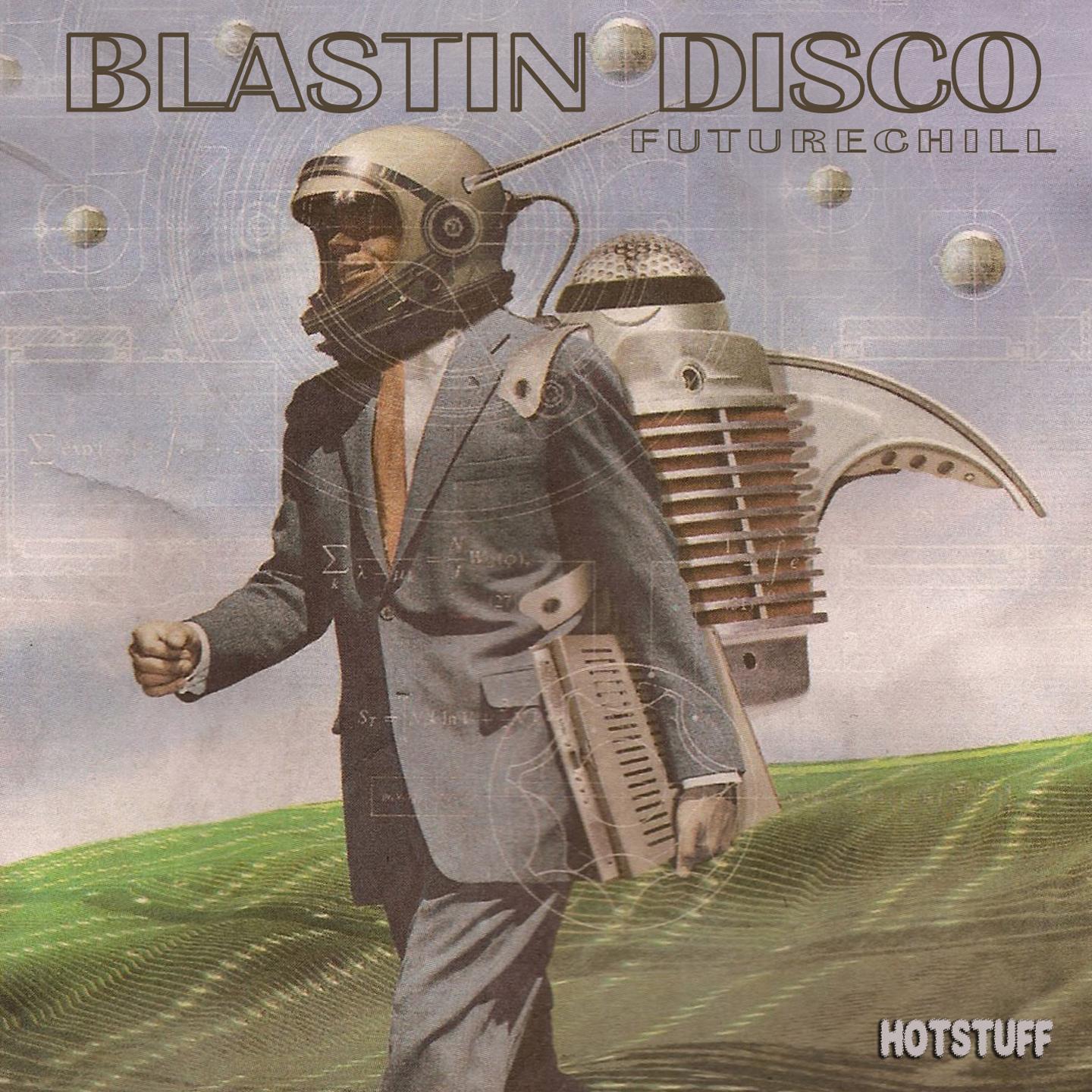 Постер альбома Hotstuff: Blastin Disco