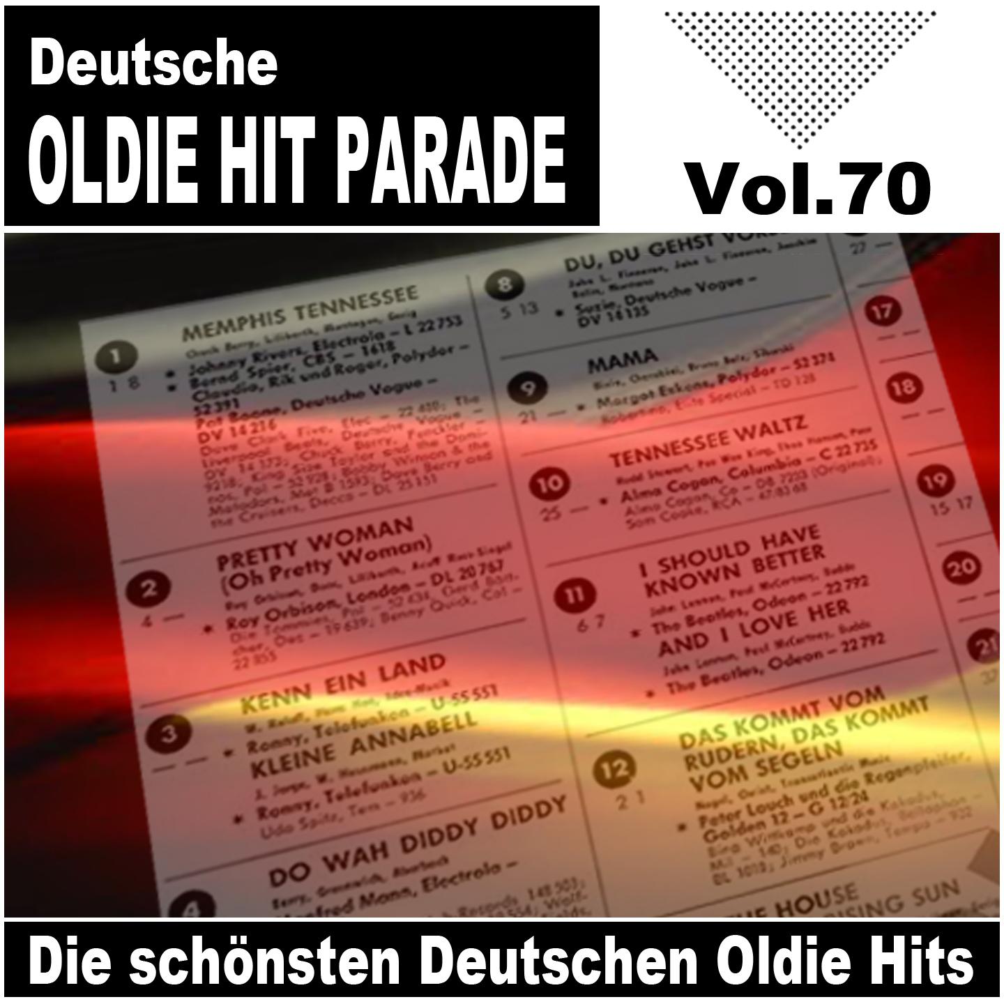 Постер альбома Deutsche Oldie Hit Parade - Die schönsten Deutschen Oldie Hits, Vol. 70