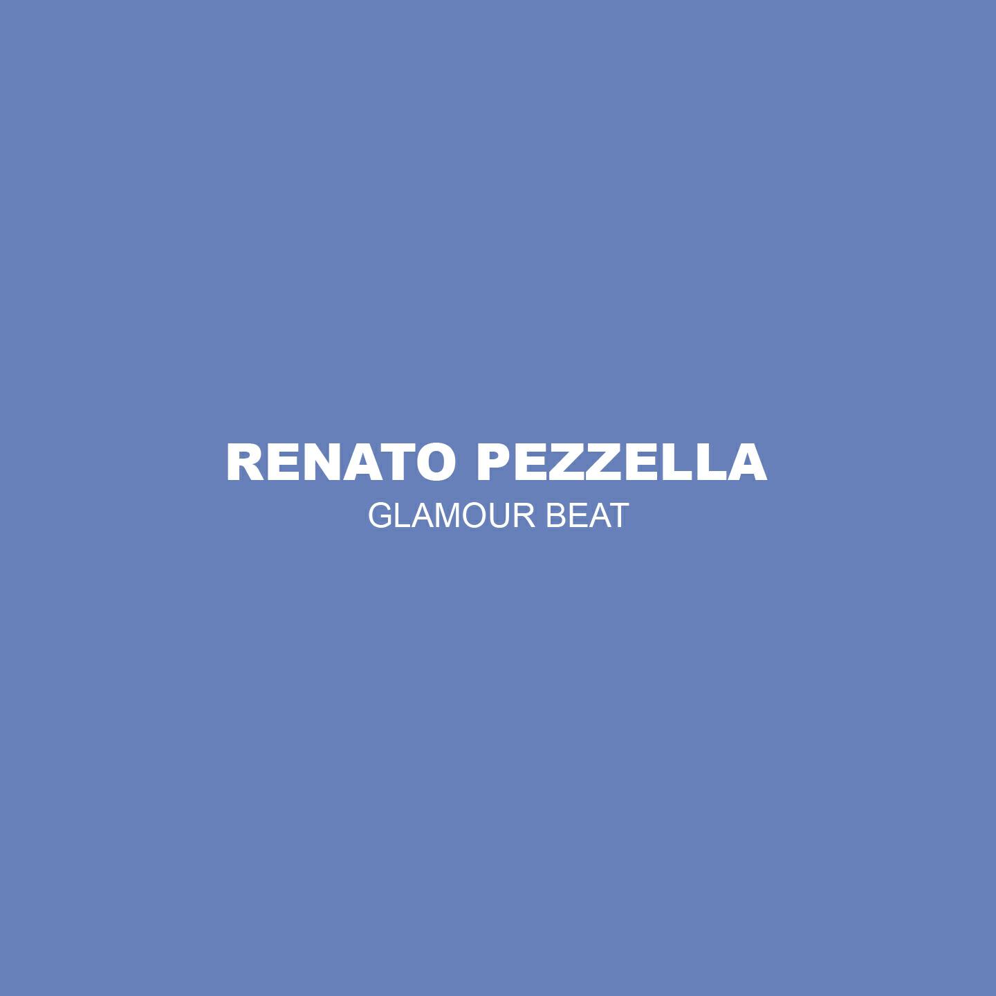Renato Pezzella - Glamour Beat