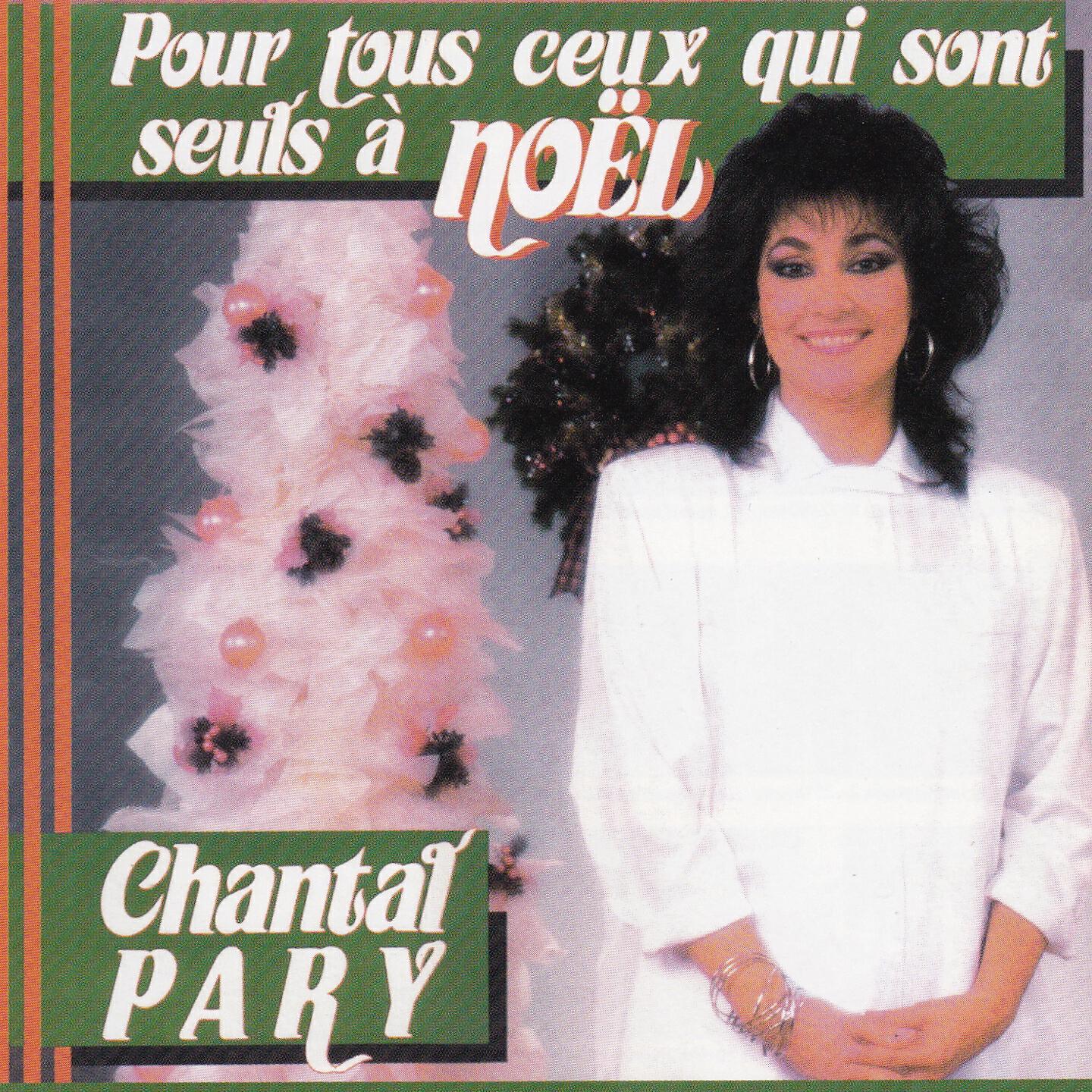 Chantal Pary - Pour tous ceux qui sont seuls à Noël