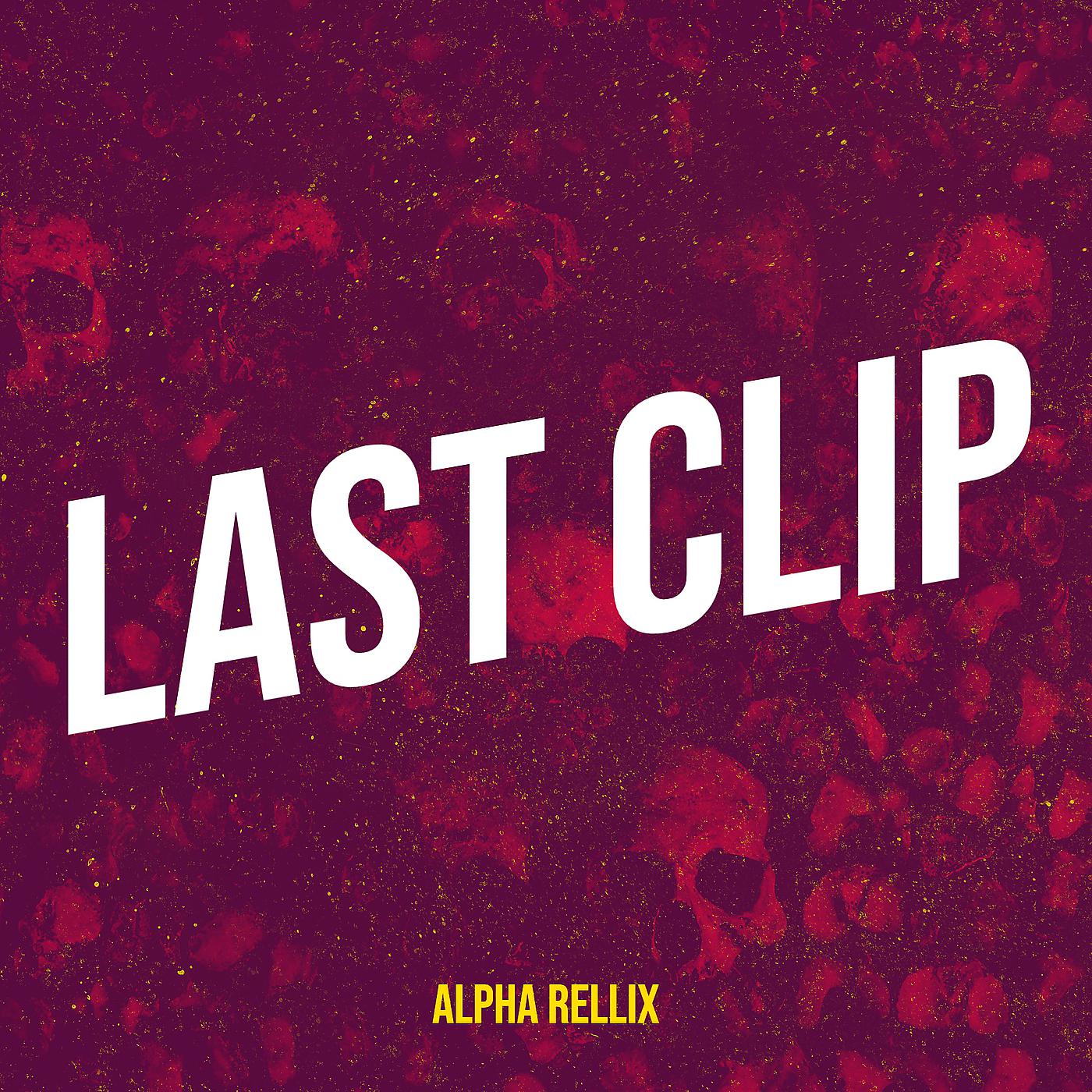 Постер альбома Last Clip