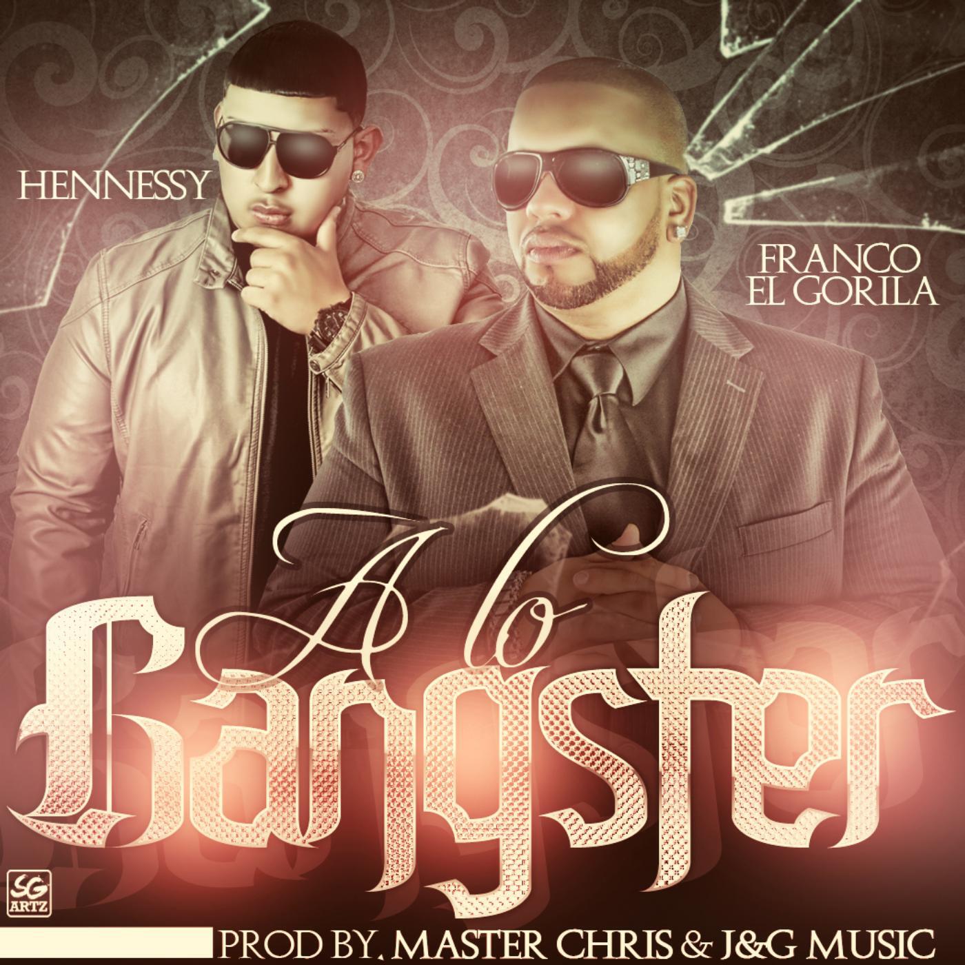 Franco El Gorila - A Lo Gangster