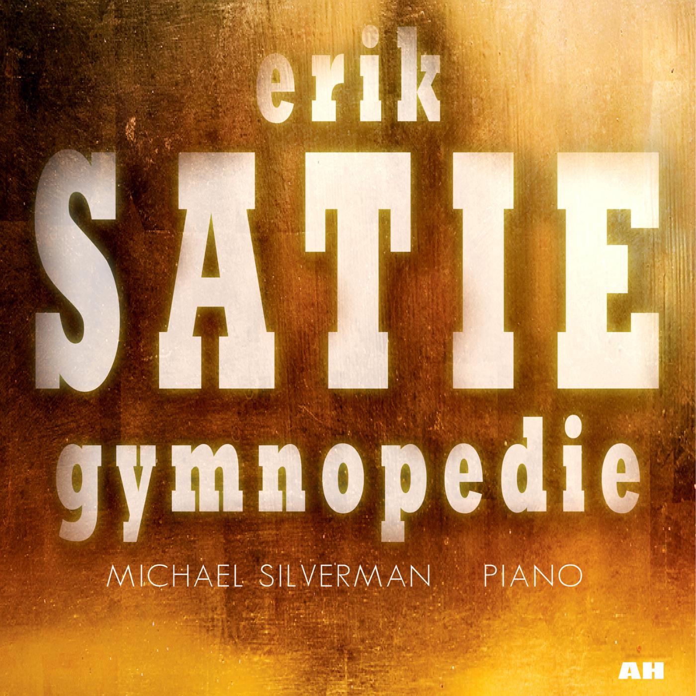 Постер альбома Erik Satie: Gymnopedie and Other Easy Listening Piano Music