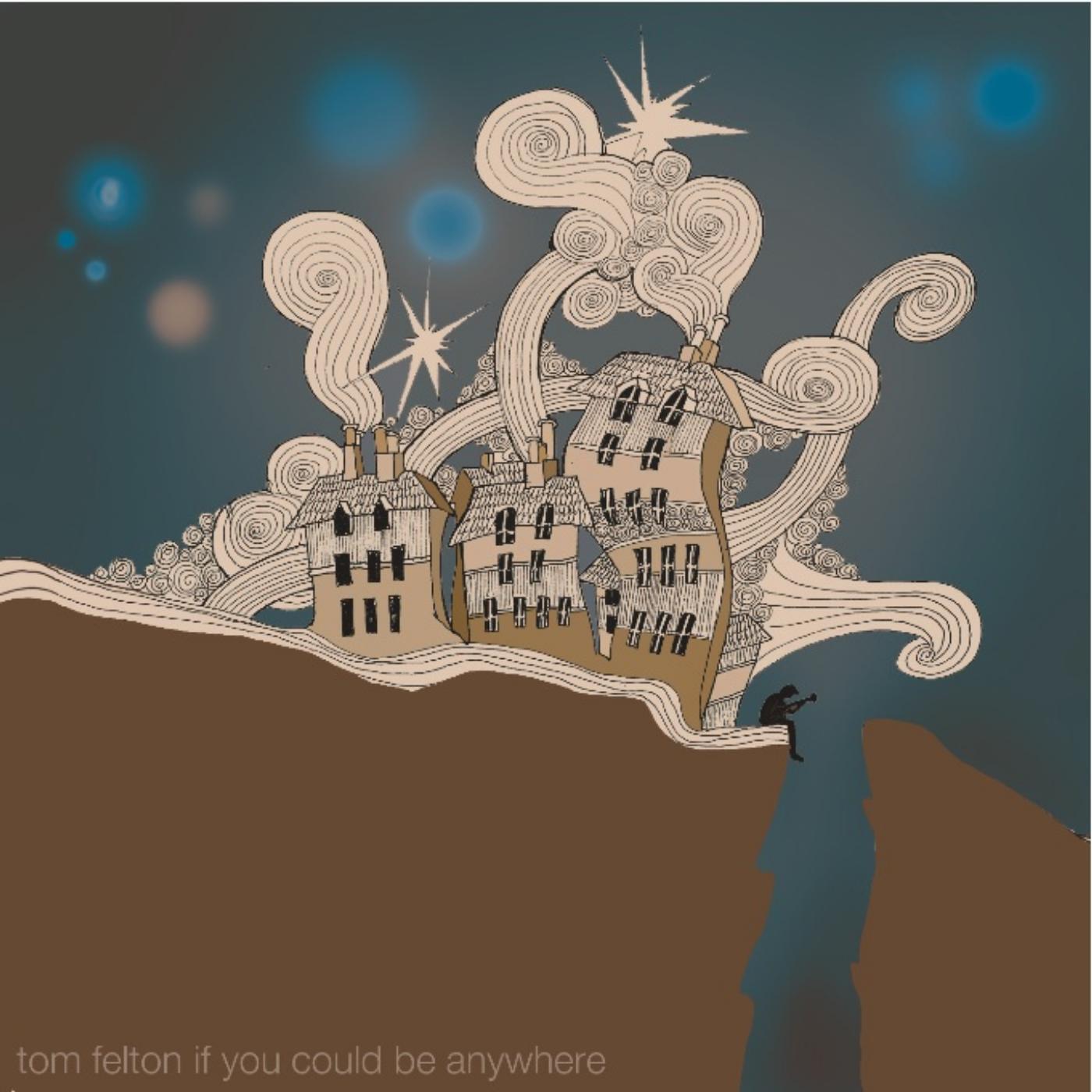 Tom Felton - If You Could Be Anywhere