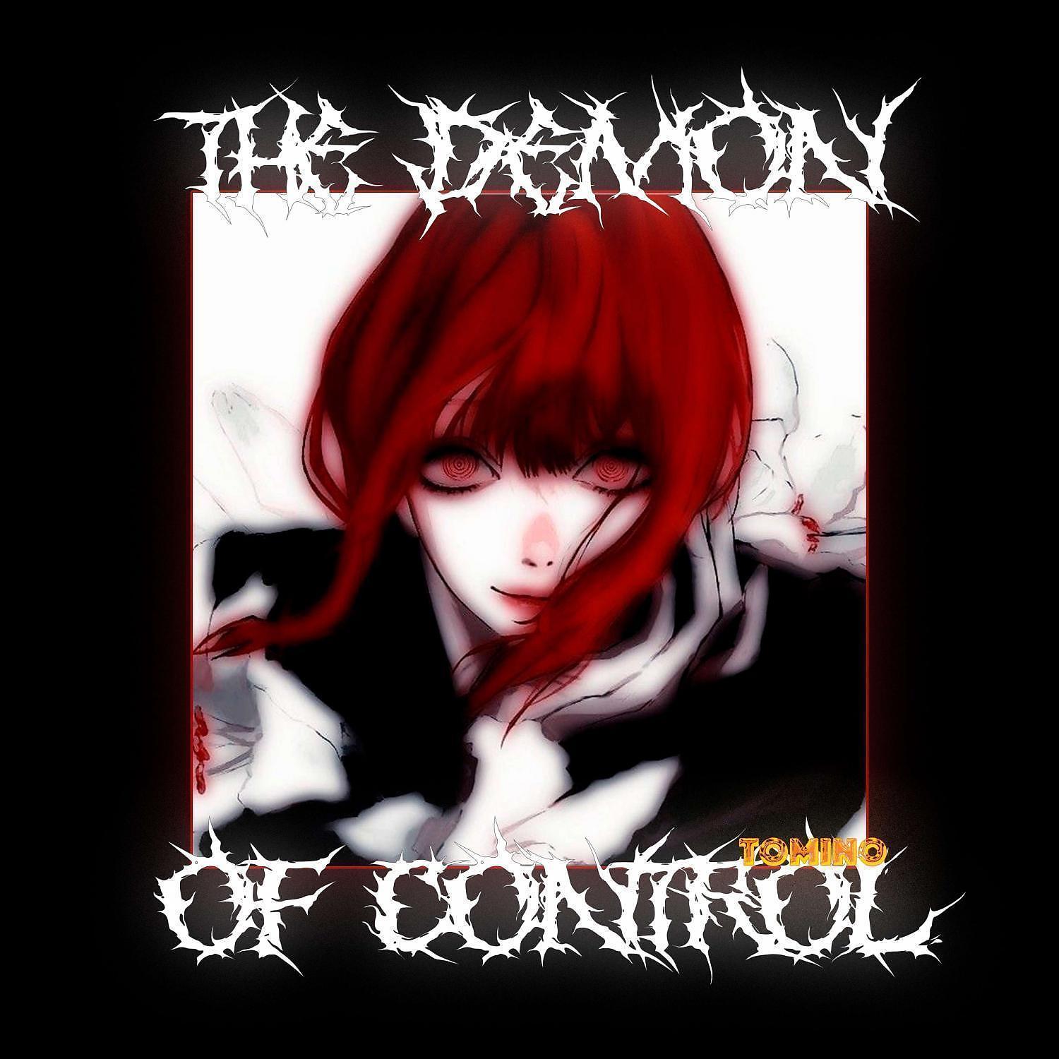 Постер альбома THE DEMON OF CONTROL
