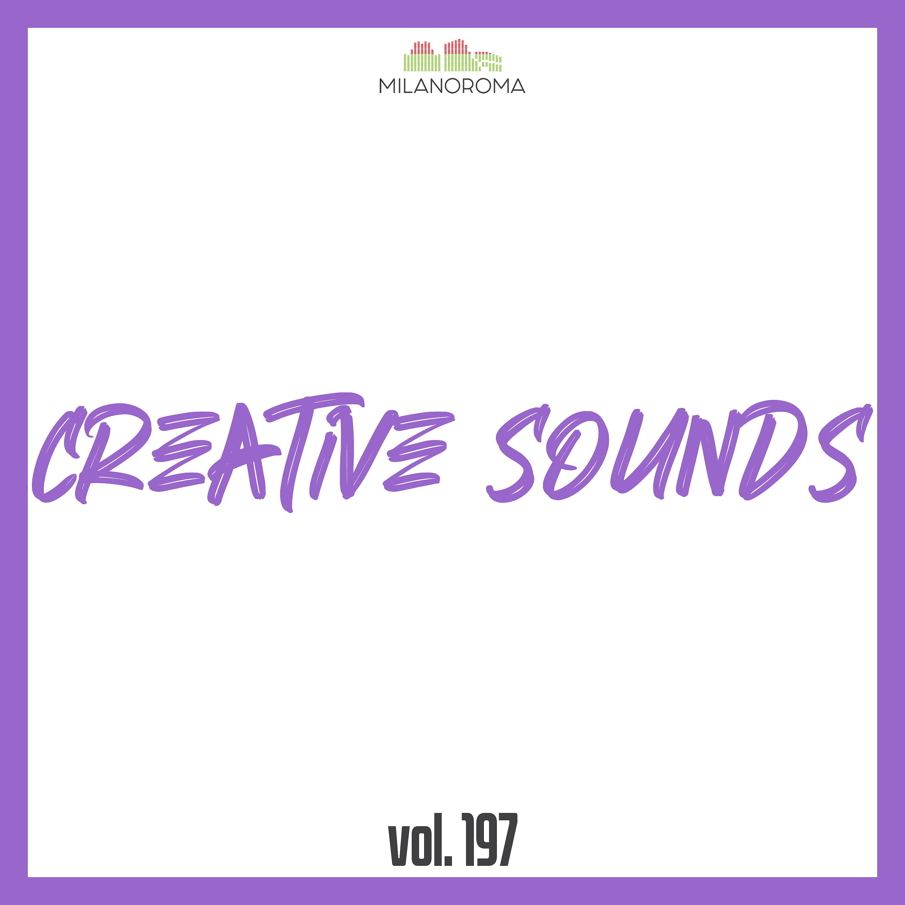 Постер альбома Creative Sounds, Vol. 197