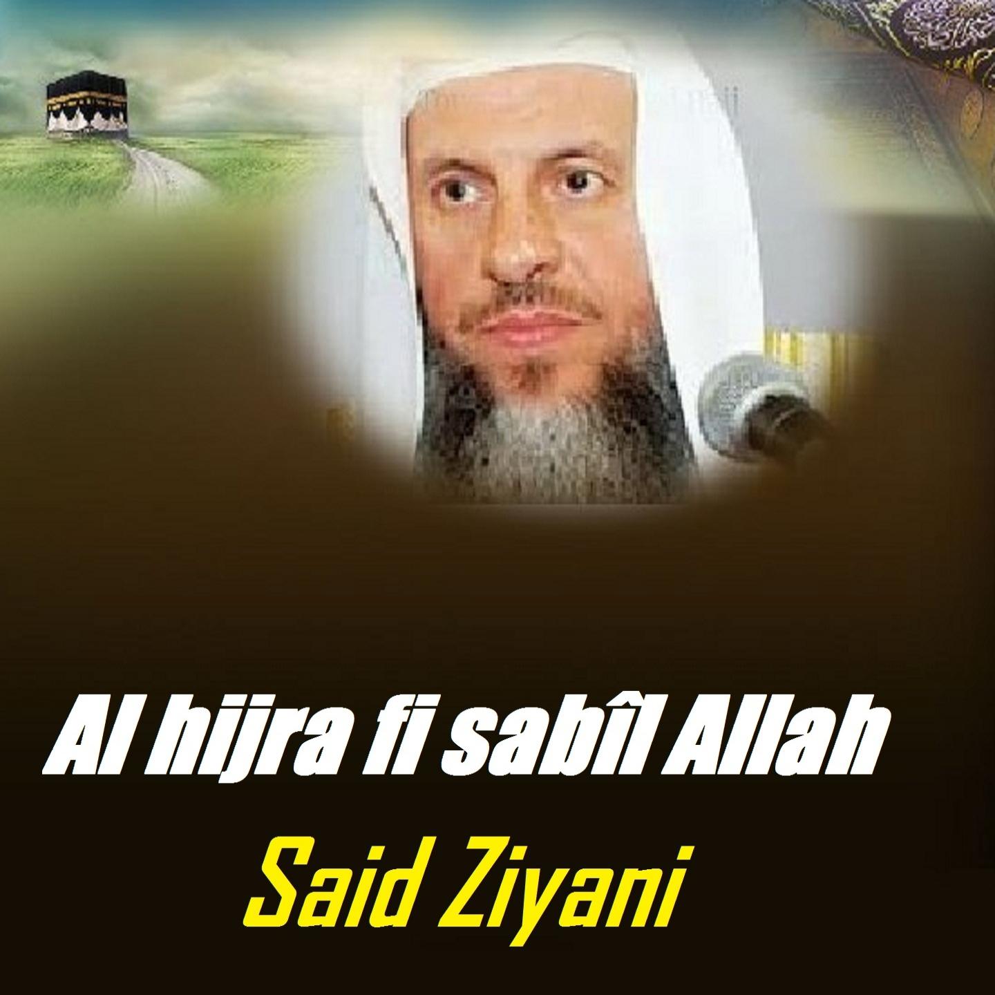 Постер альбома Al hijra fi sabîl Allah