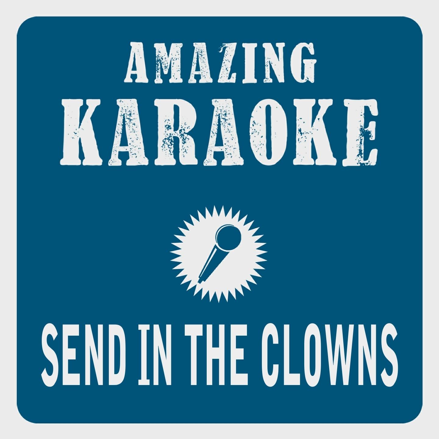 Постер альбома Send in the Clowns (Karaoke Version)