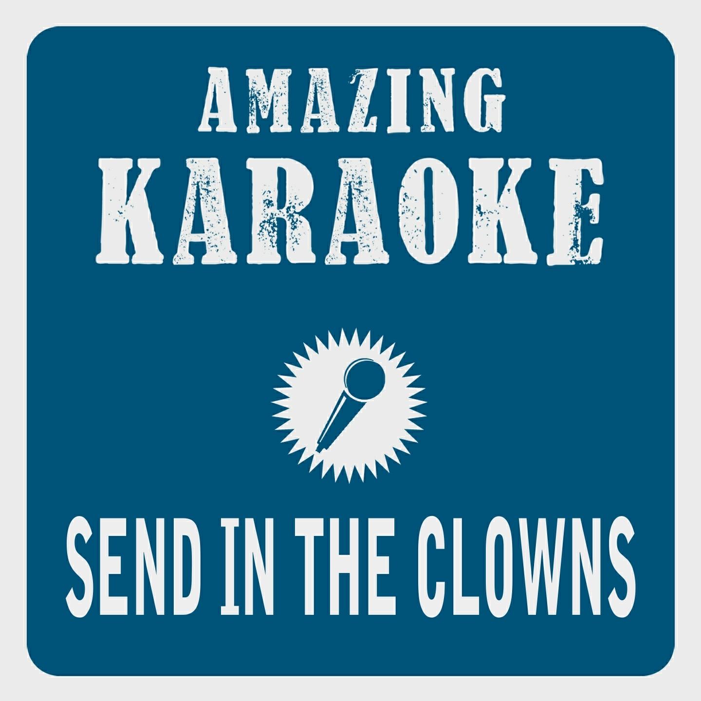 Clara Oaks - Send in the Clowns (Karaoke Version) (Originally Performed By Shirley Bassey)