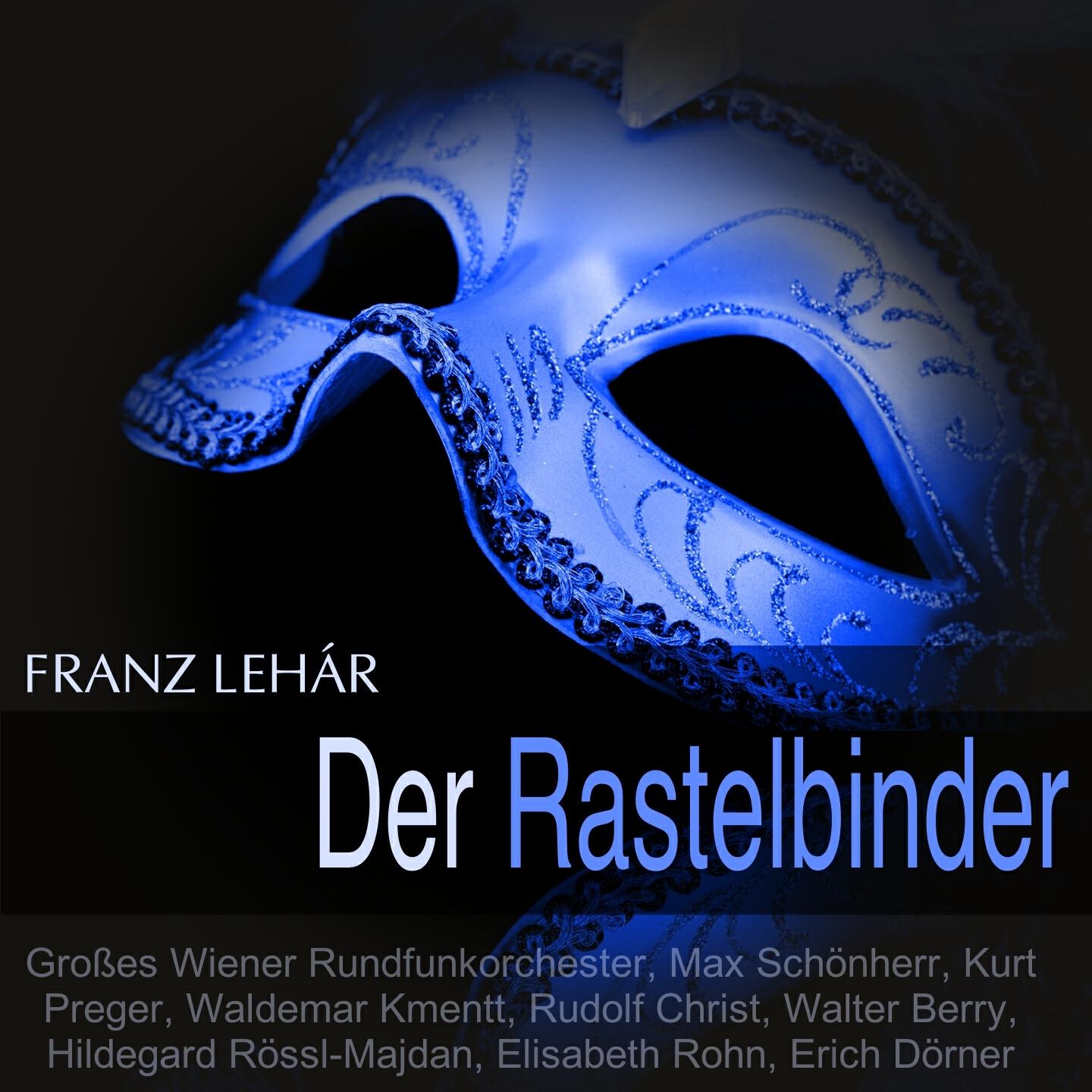Grosses Wiener Rundfunkorchester - Der Rastelbinder, Act II: 