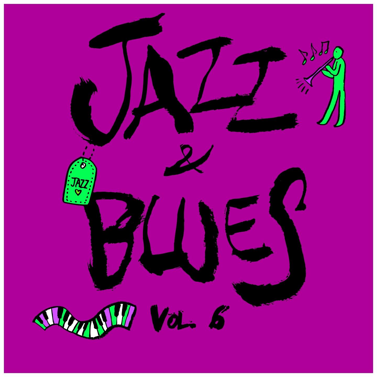 Постер альбома Jazz & Blues, Vol. 6