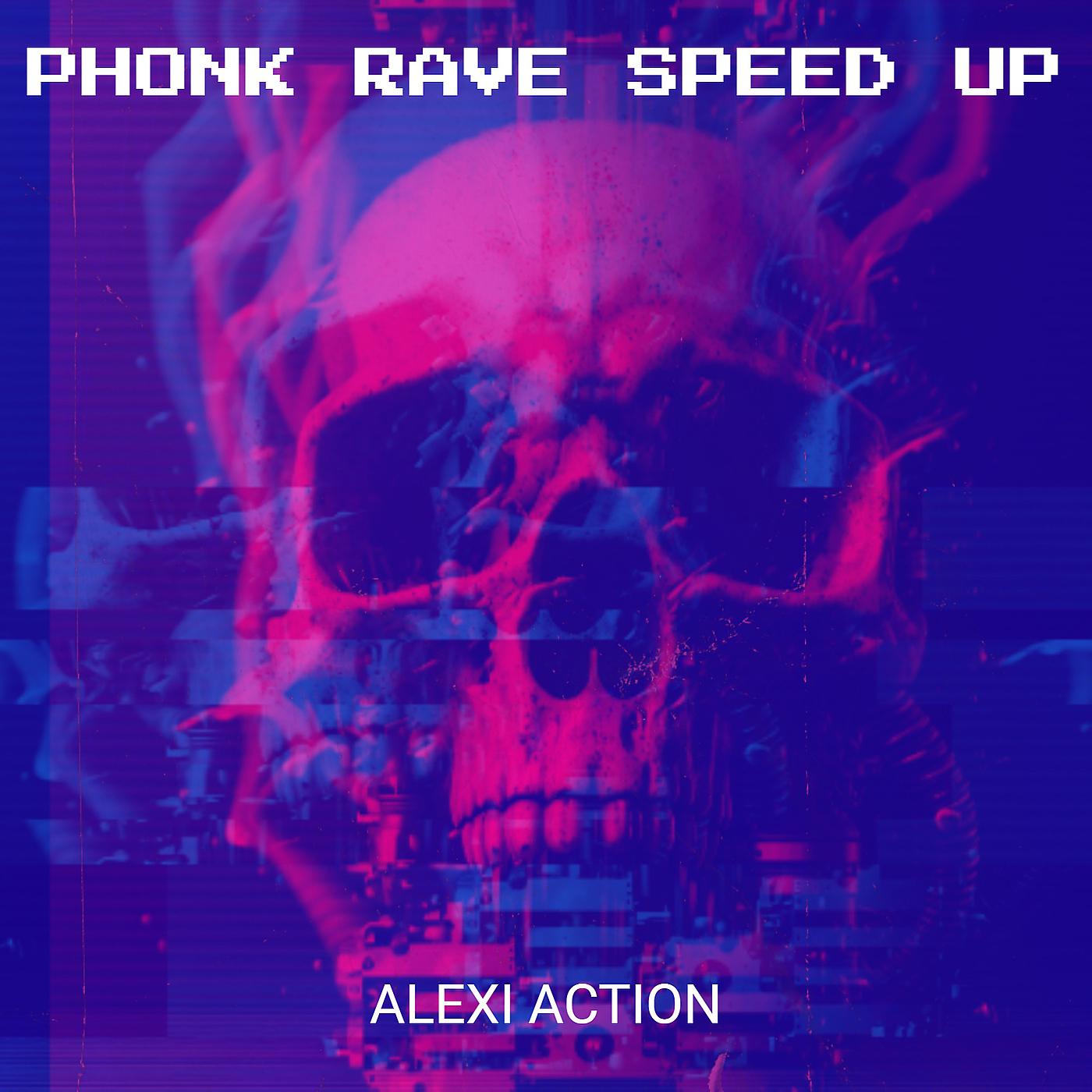 Постер альбома Phonk Rave Speed Up