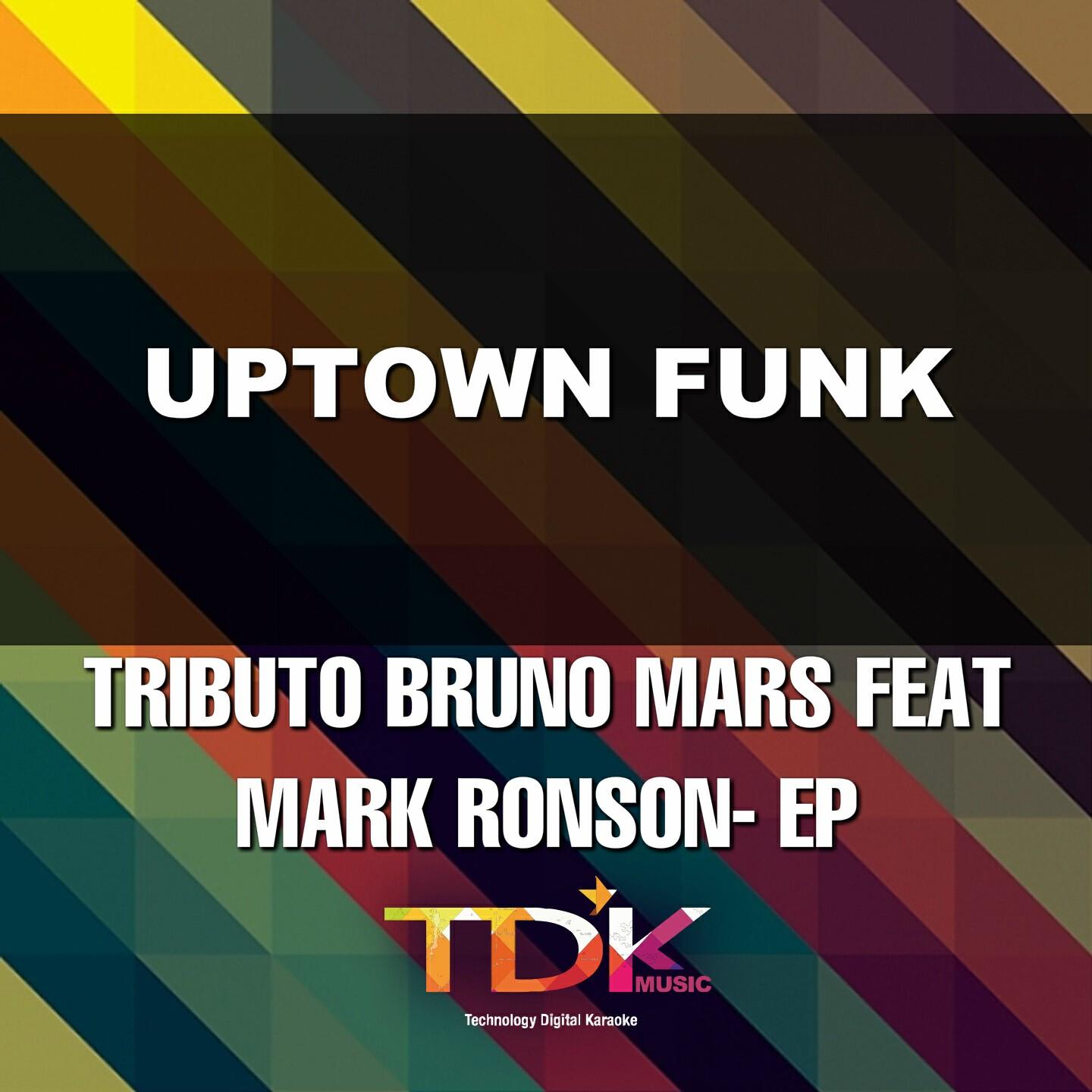 Tdk Music - Uptown Funk(Karaoke Version) [In The Style Of Bruno Mars Feat Mark Ronson]