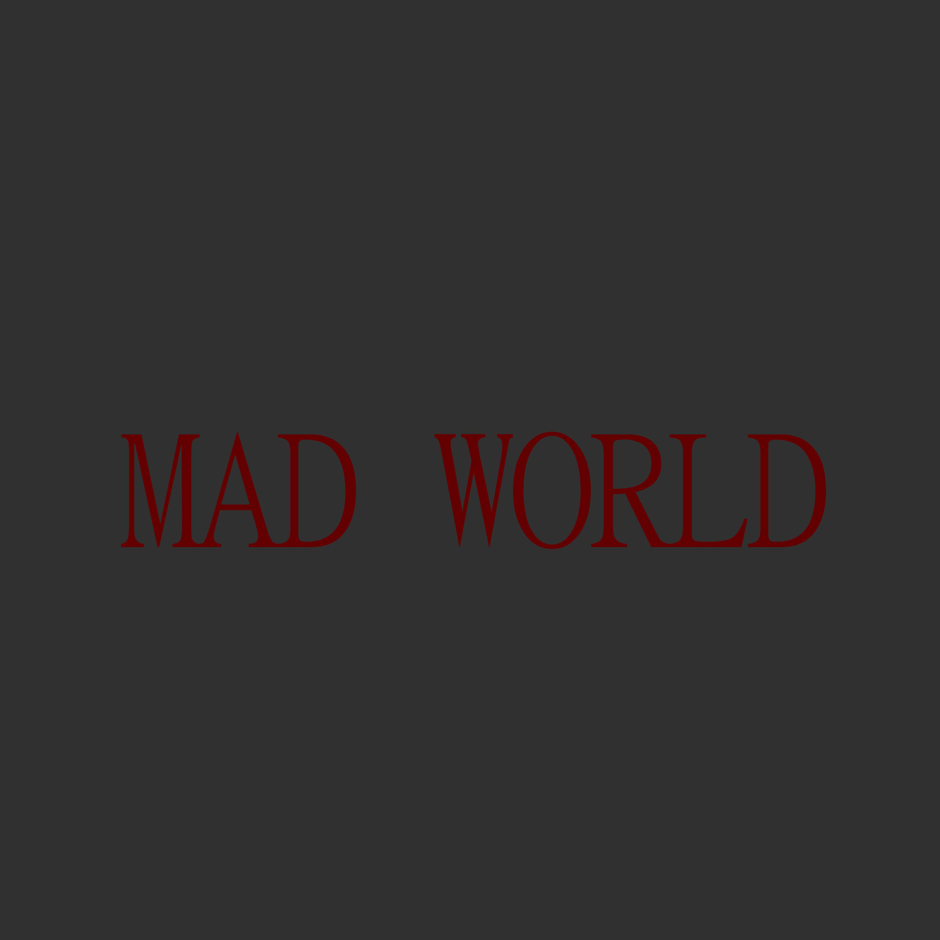 Постер альбома MAD WORLD