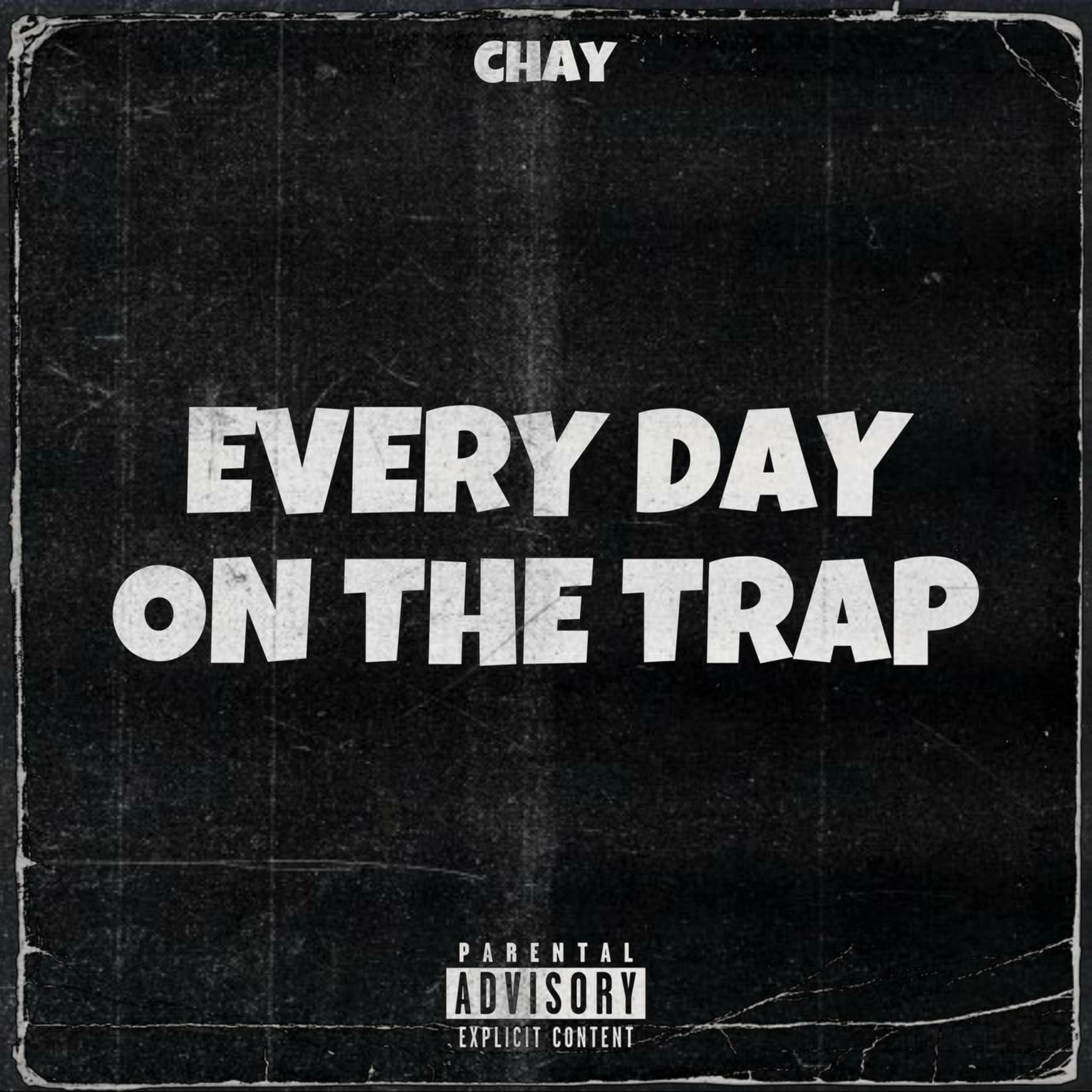 Постер альбома EVERY DAY ON THE TRAP